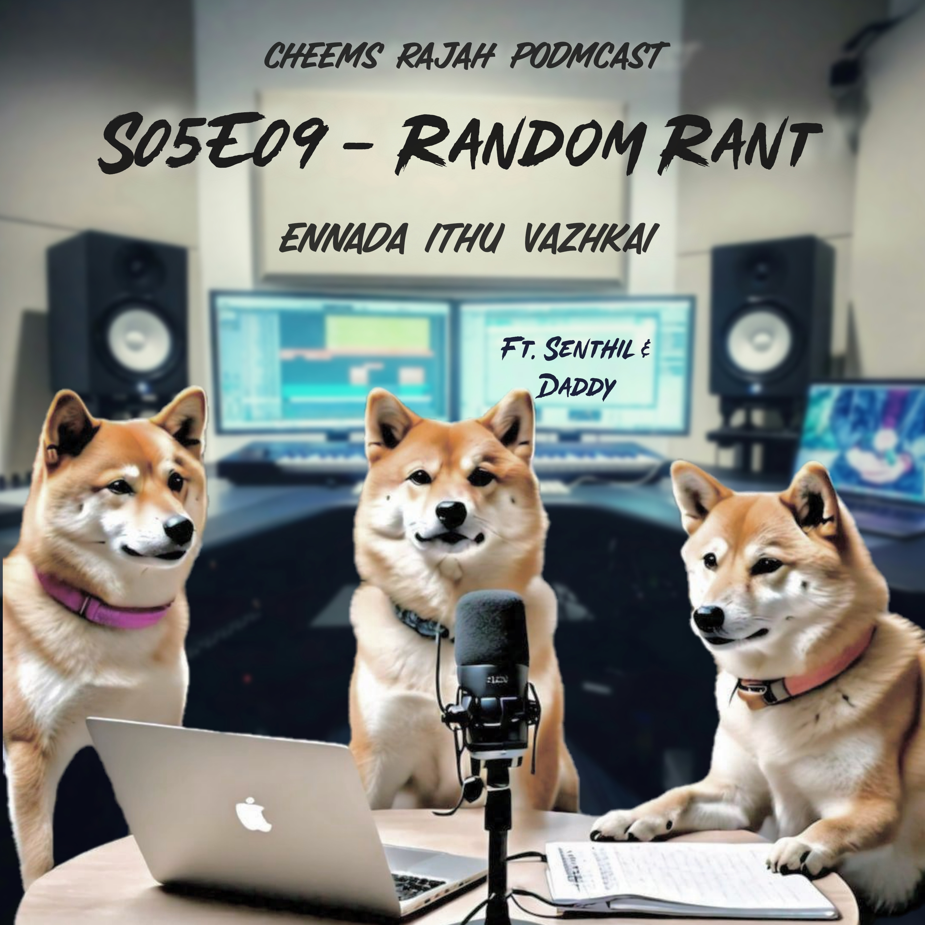 Cheems Rajah Podmcast