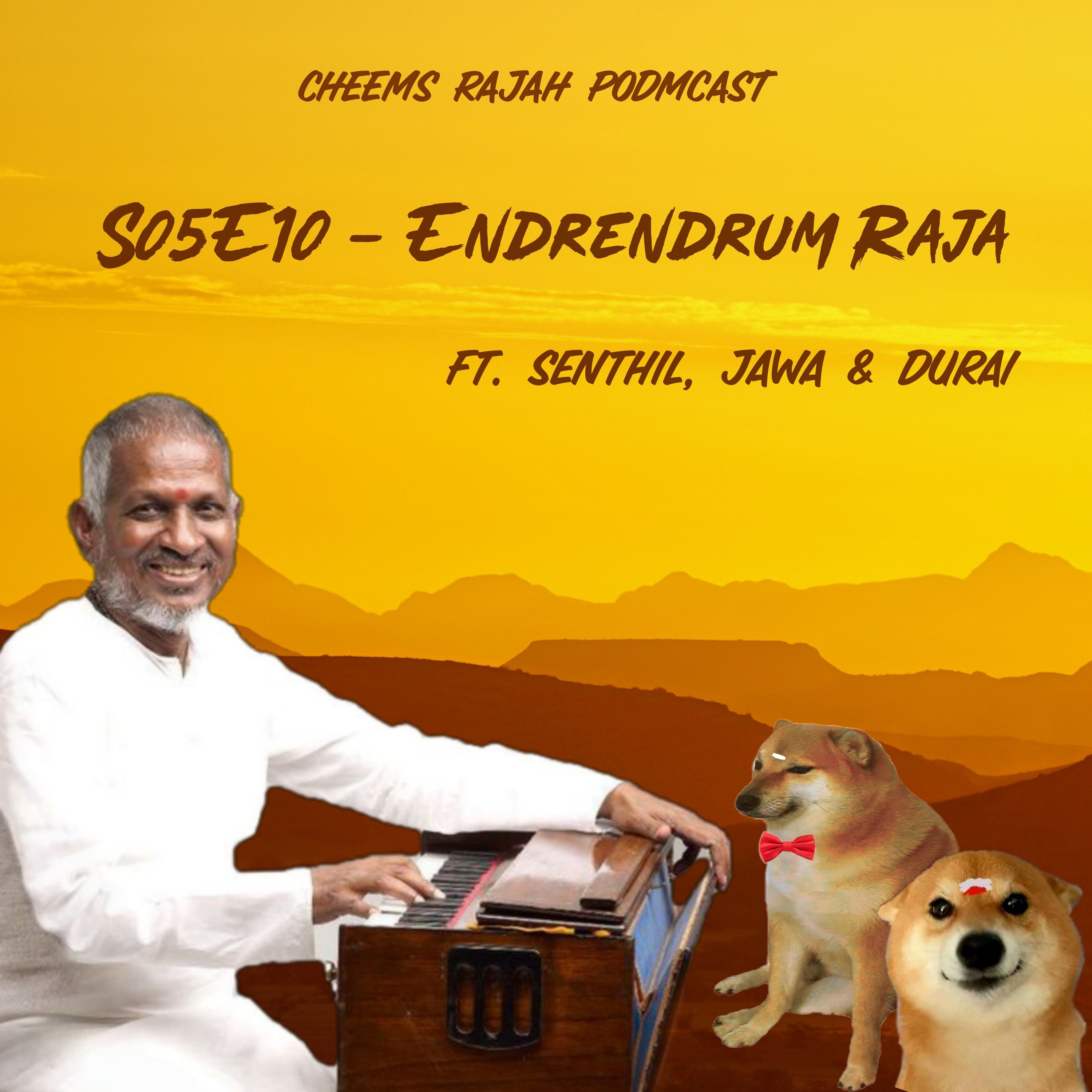 Cheems Rajah Podmcast