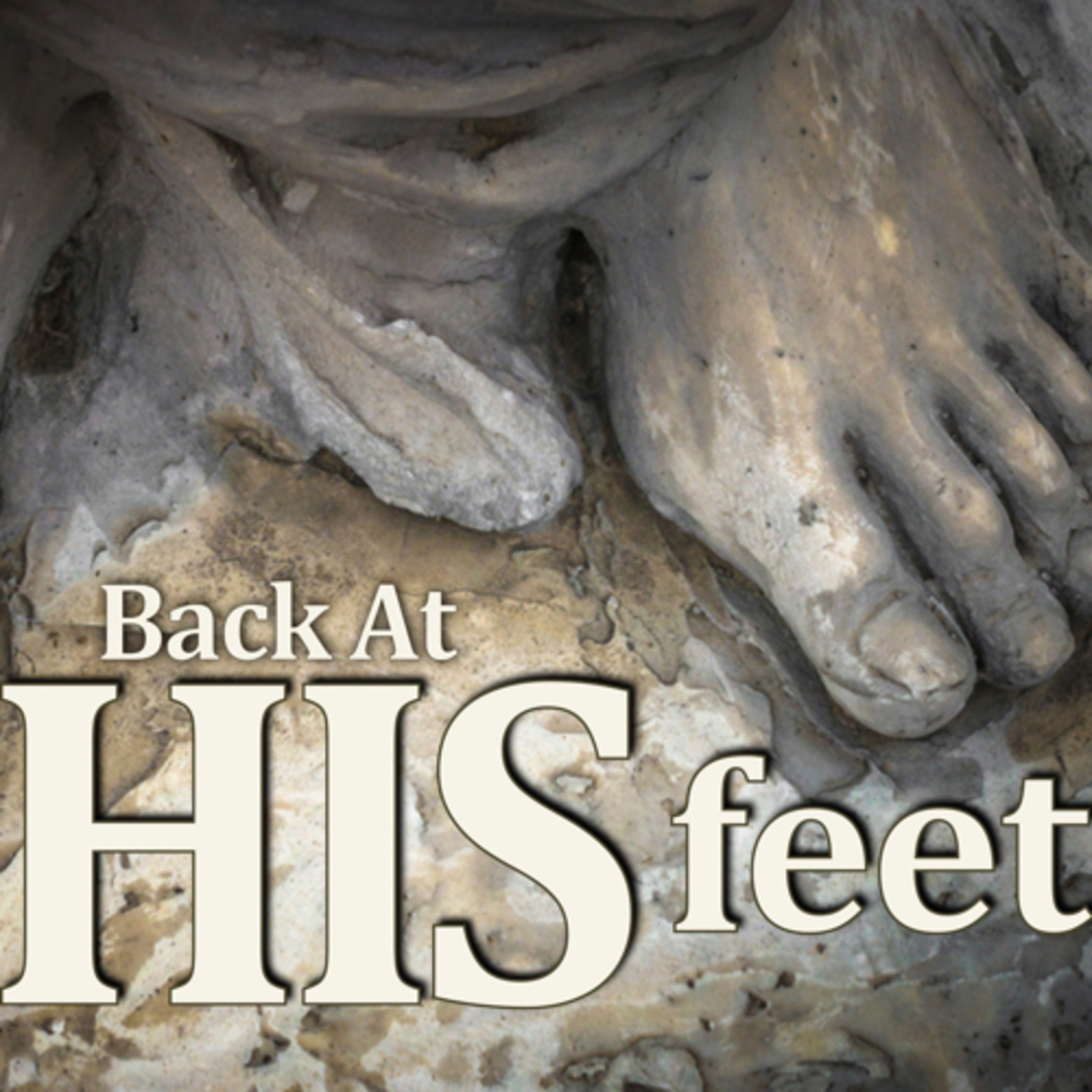 "Back At HIS Feet" - Bishop Jonathan Shaw