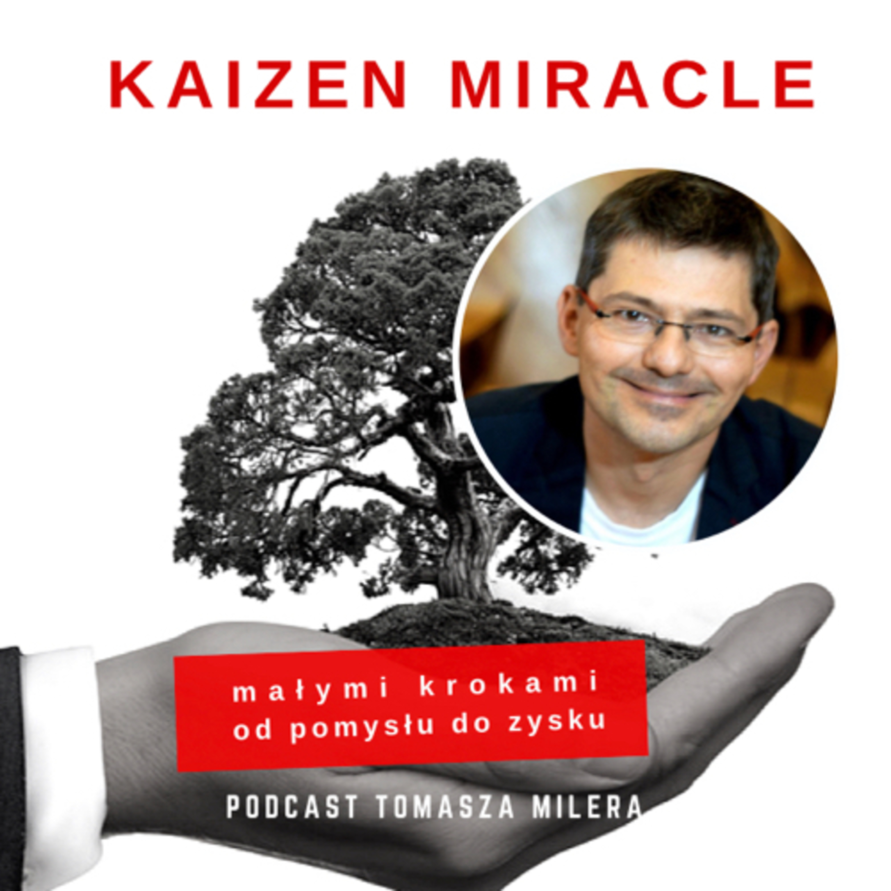 KM 45. Po co dbać o niezauważalnych w firmach? Tomasz Miler autor - solo.  episode artwork