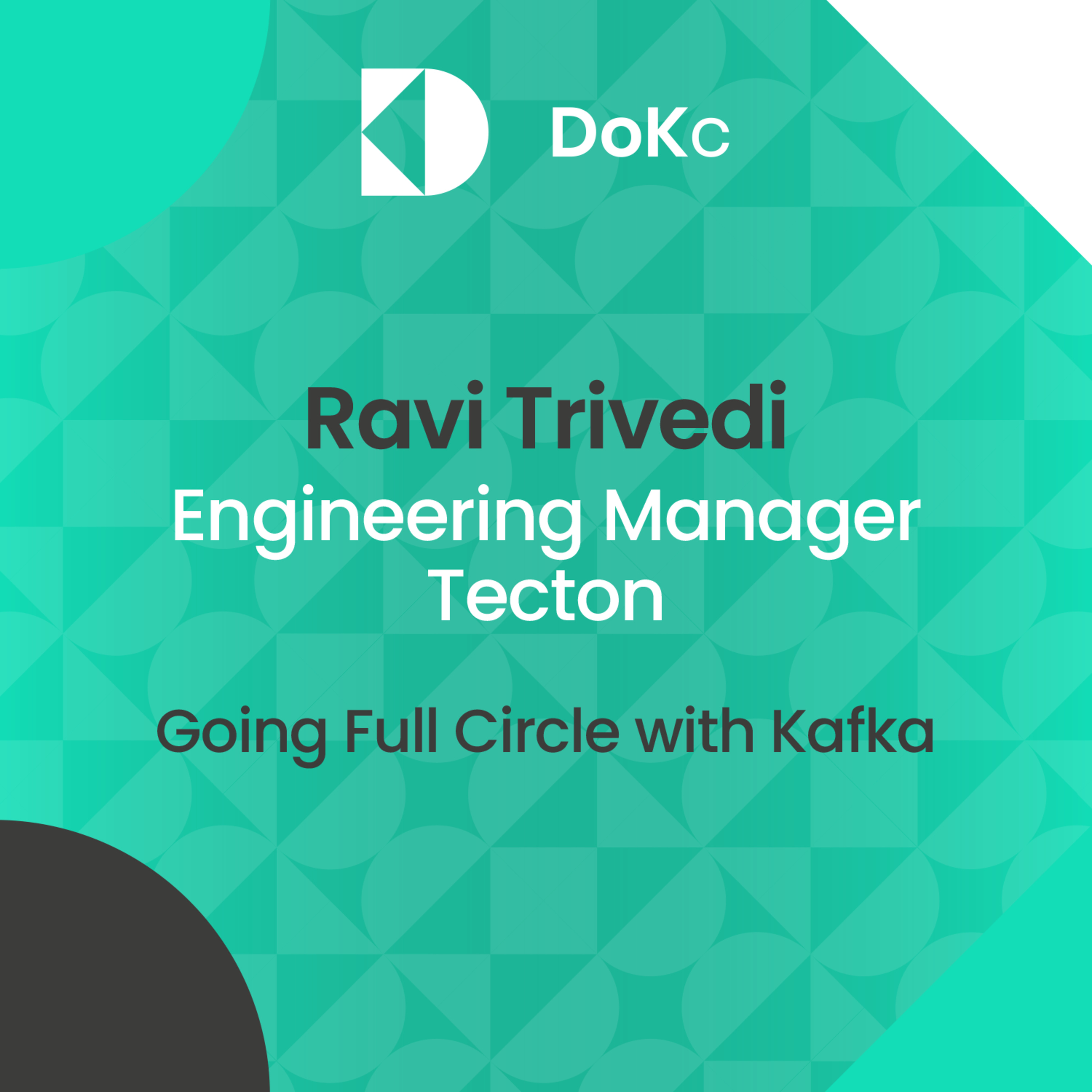 cover of episode DoK #50 Going Full Circle with Kafka // Ravi Trivedi