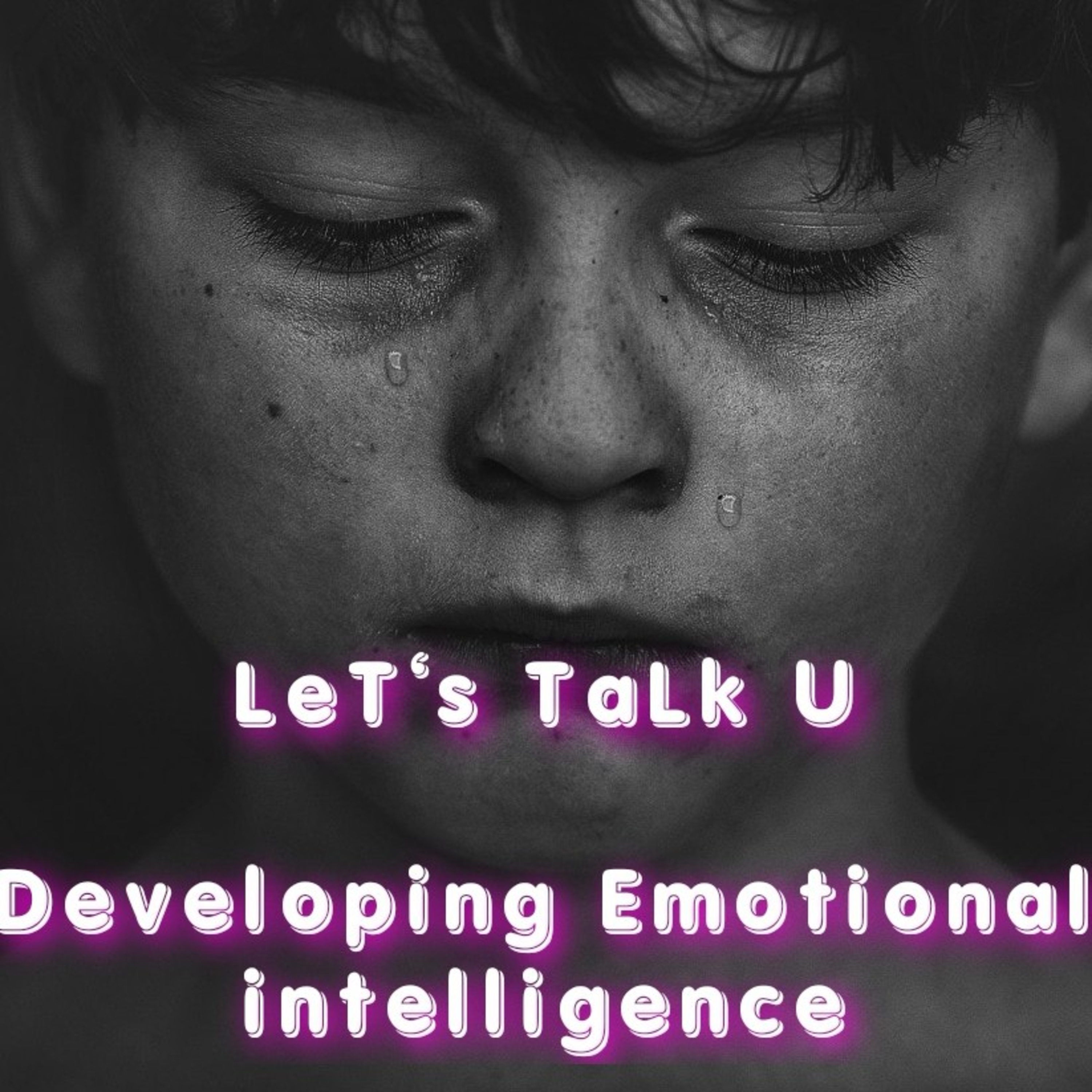 Developing emotional intelligence