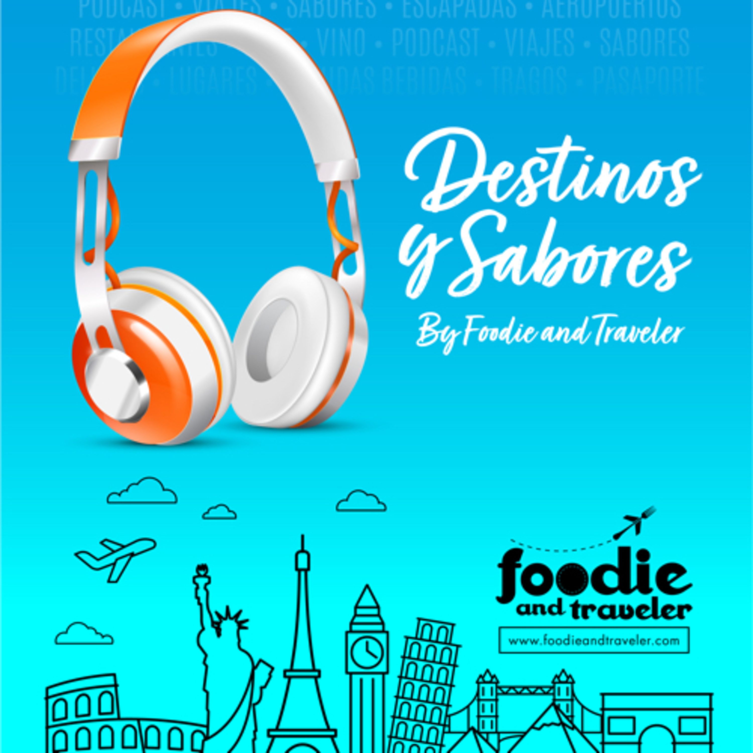 Destinos y Sabores by Foodie and Traveler