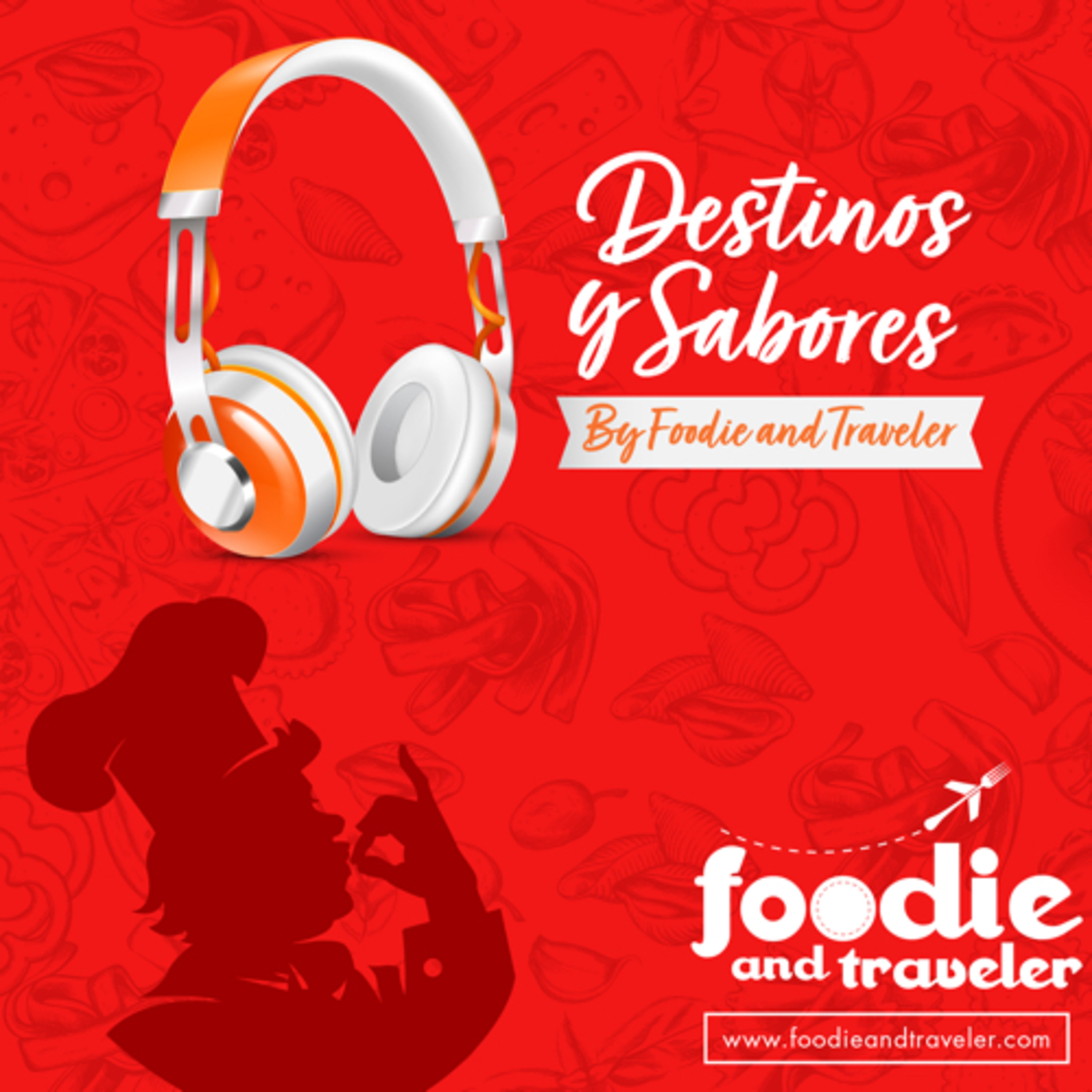 Destinos y Sabores by Foodie and Traveler