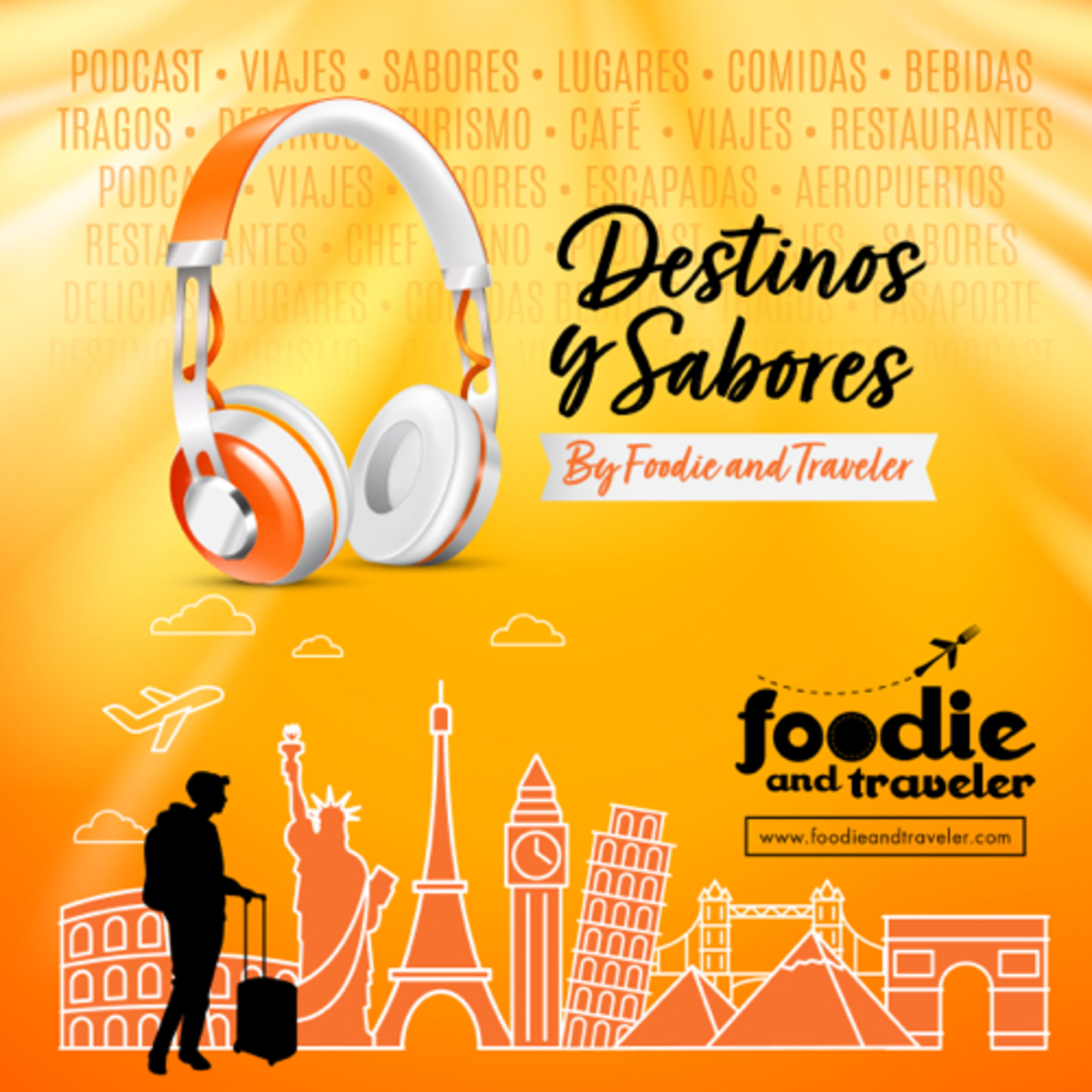 Destinos y Sabores by Foodie and Traveler