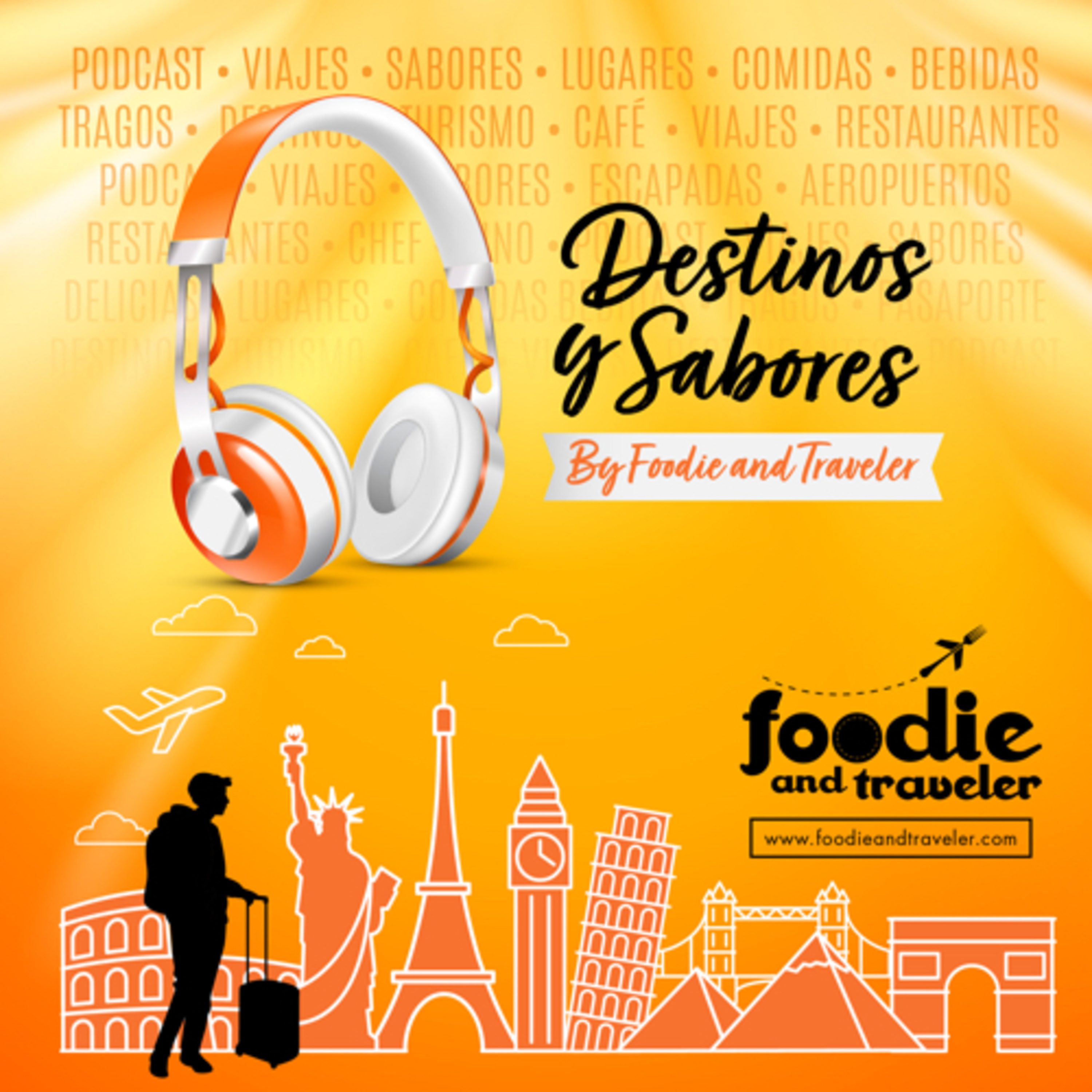 Destinos y Sabores by Foodie and Traveler