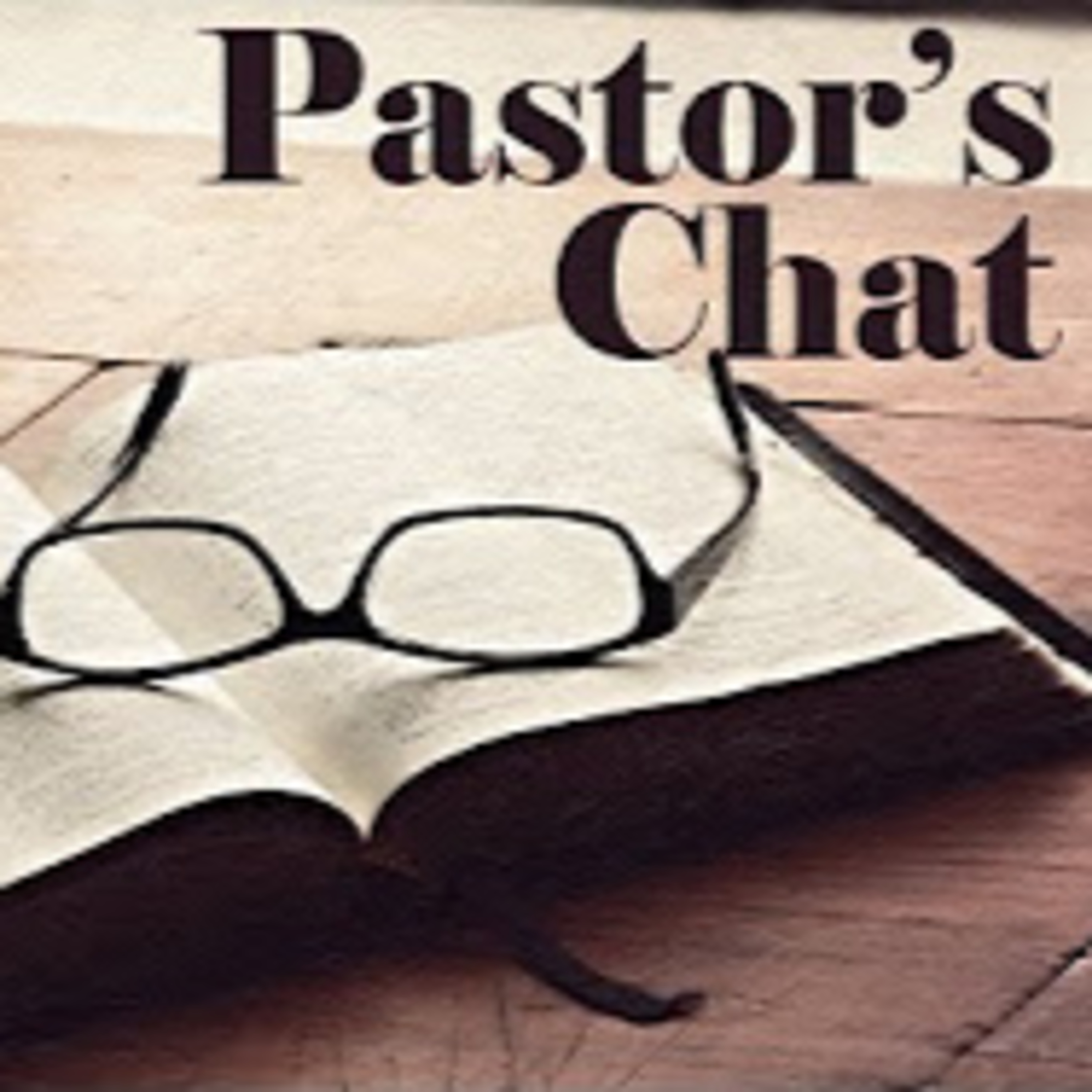 Pastor Mike Chat July 23 2020 episode artwork