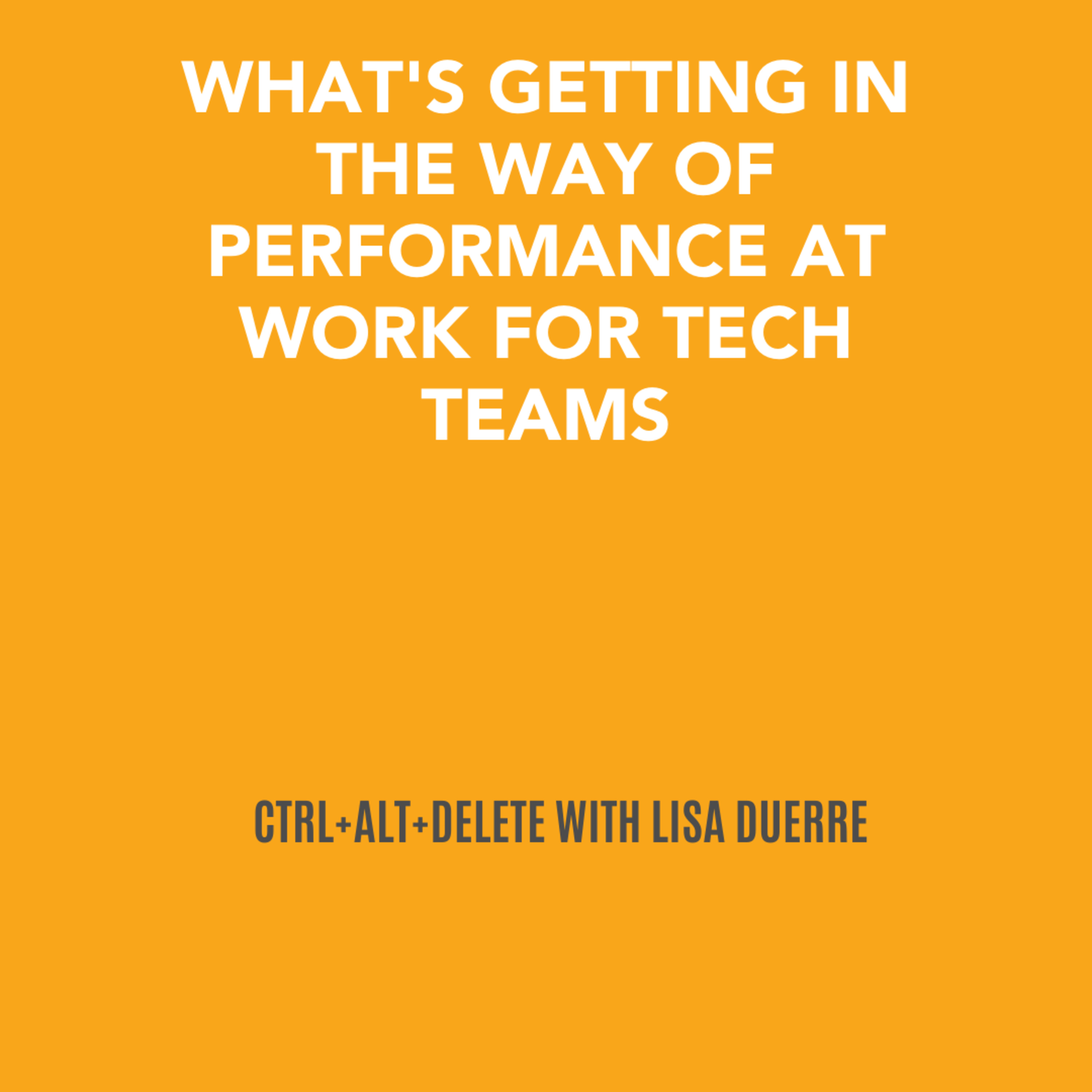 CTRL+ALT+DELETE with Lisa Duerre™