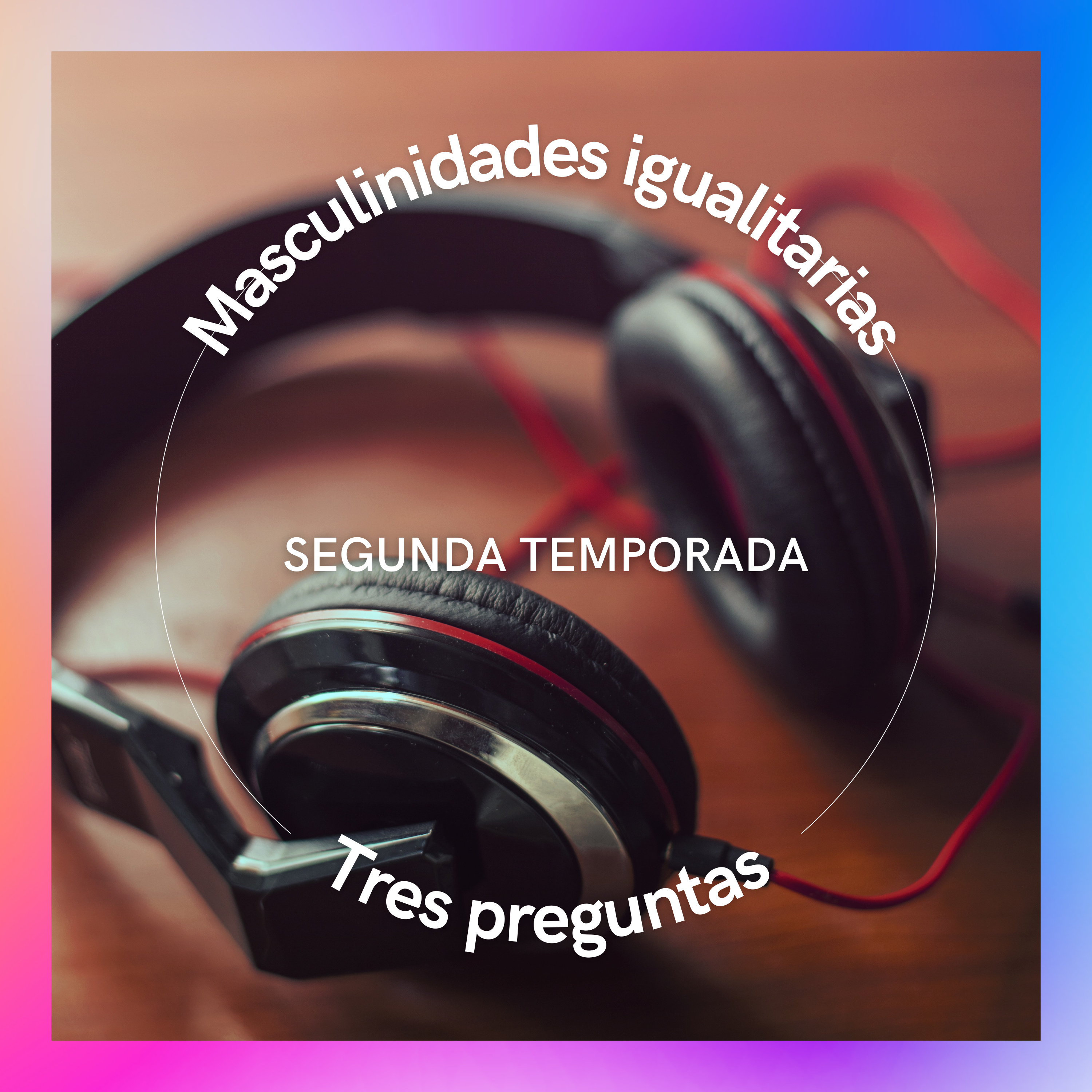 MASCULINIDADES IGUALITARIAS