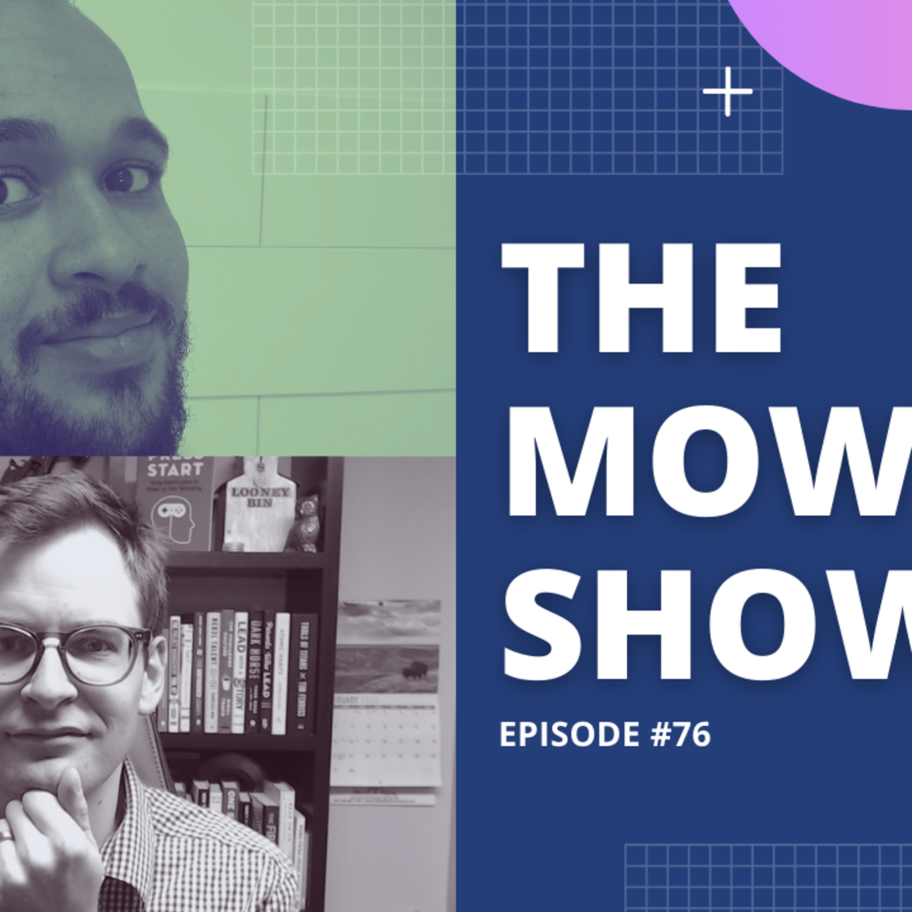 The MOWO Show