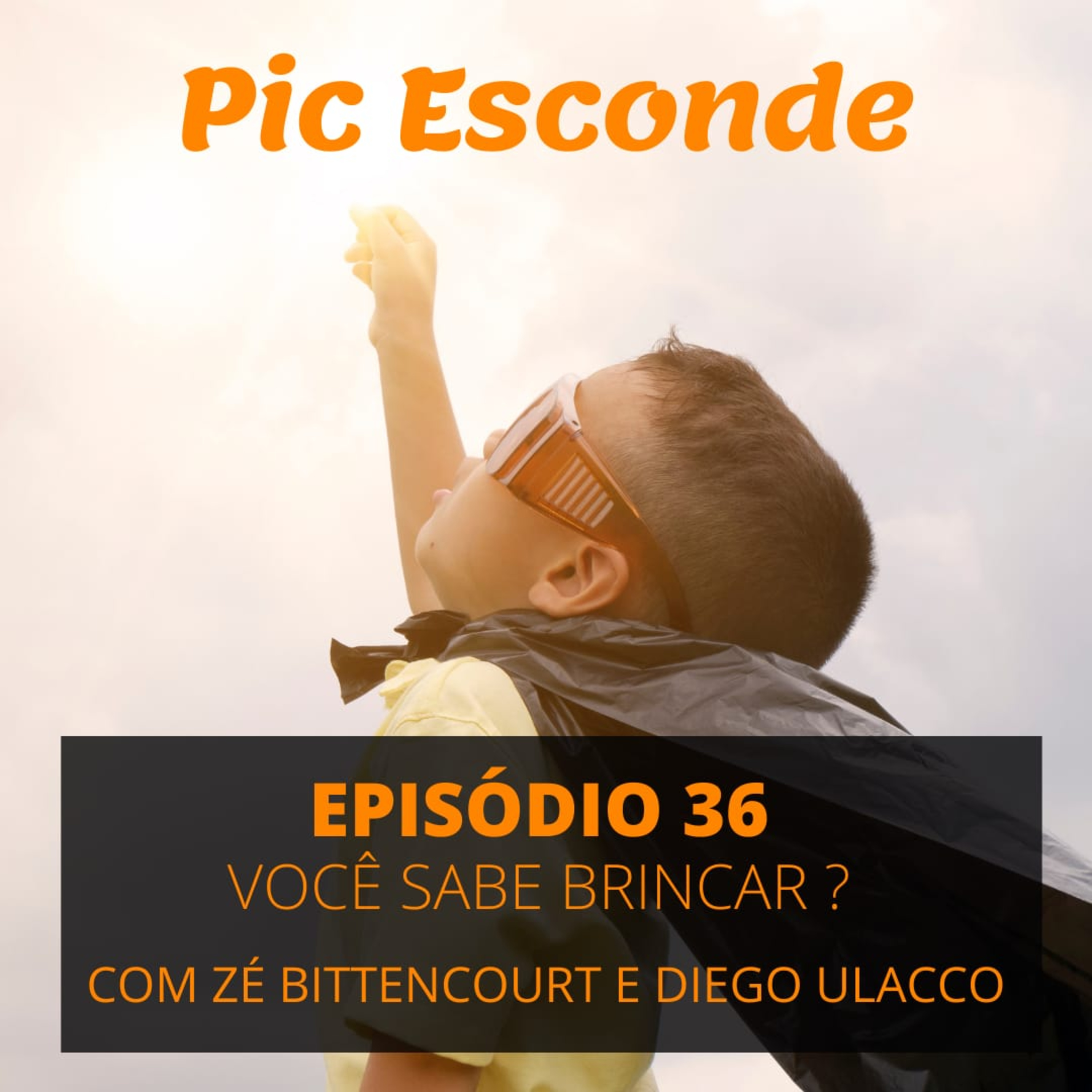 EP.36 - A IMPORTÂNCIA DO BRINCAR episode artwork
