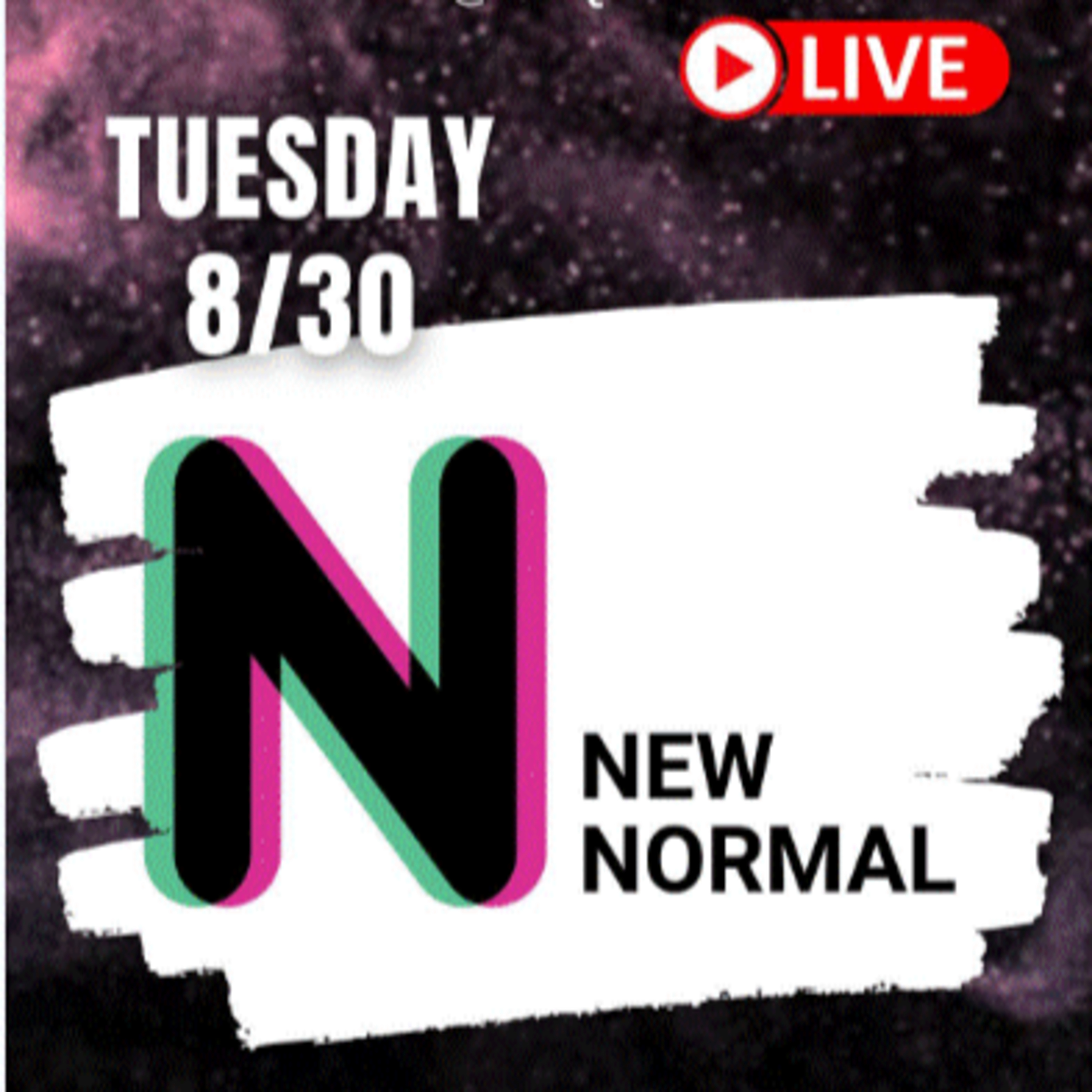 IT’S TIME FOR A NEW NORMAL!  episode artwork