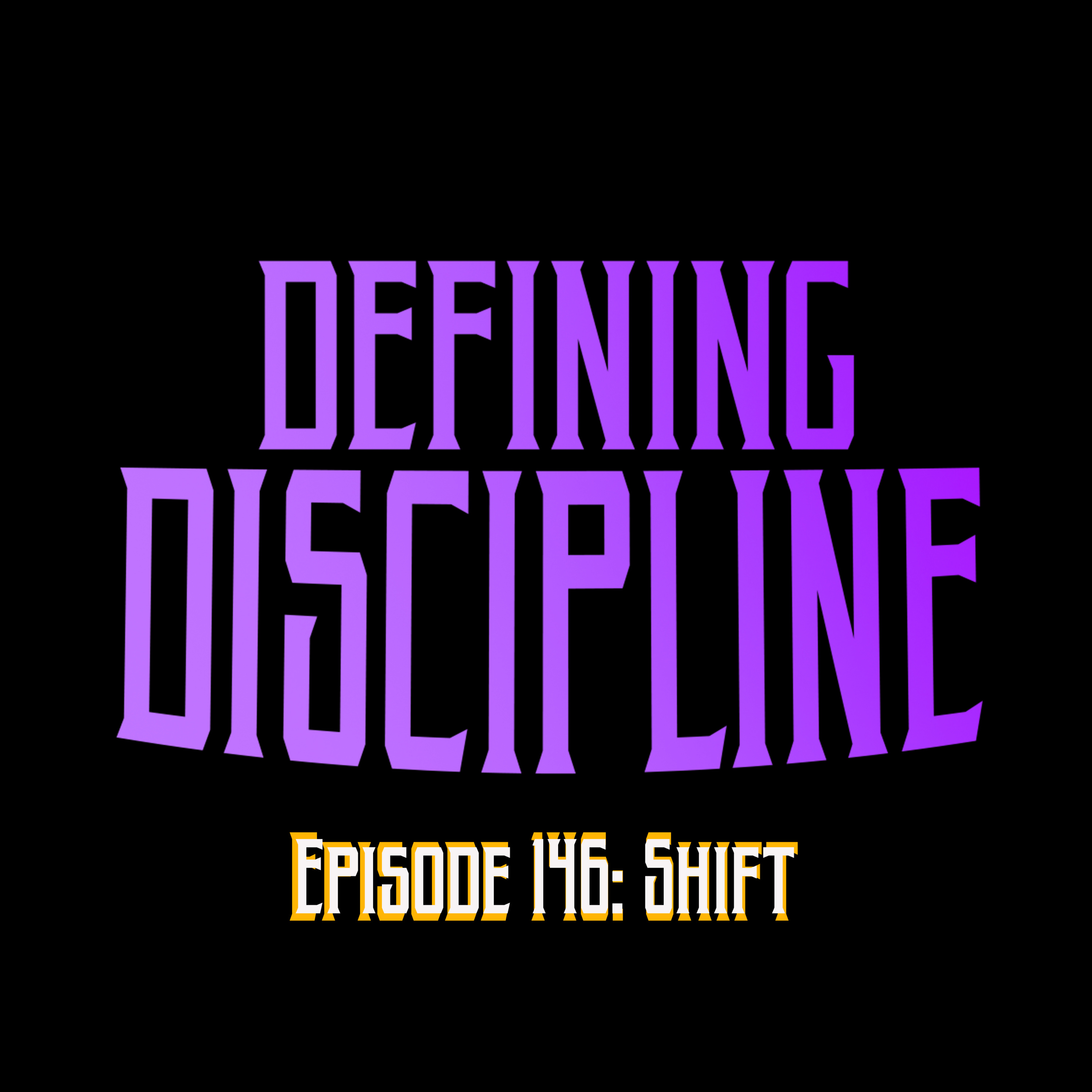 Episode 146: Shift (05/26/2021) episode artwork