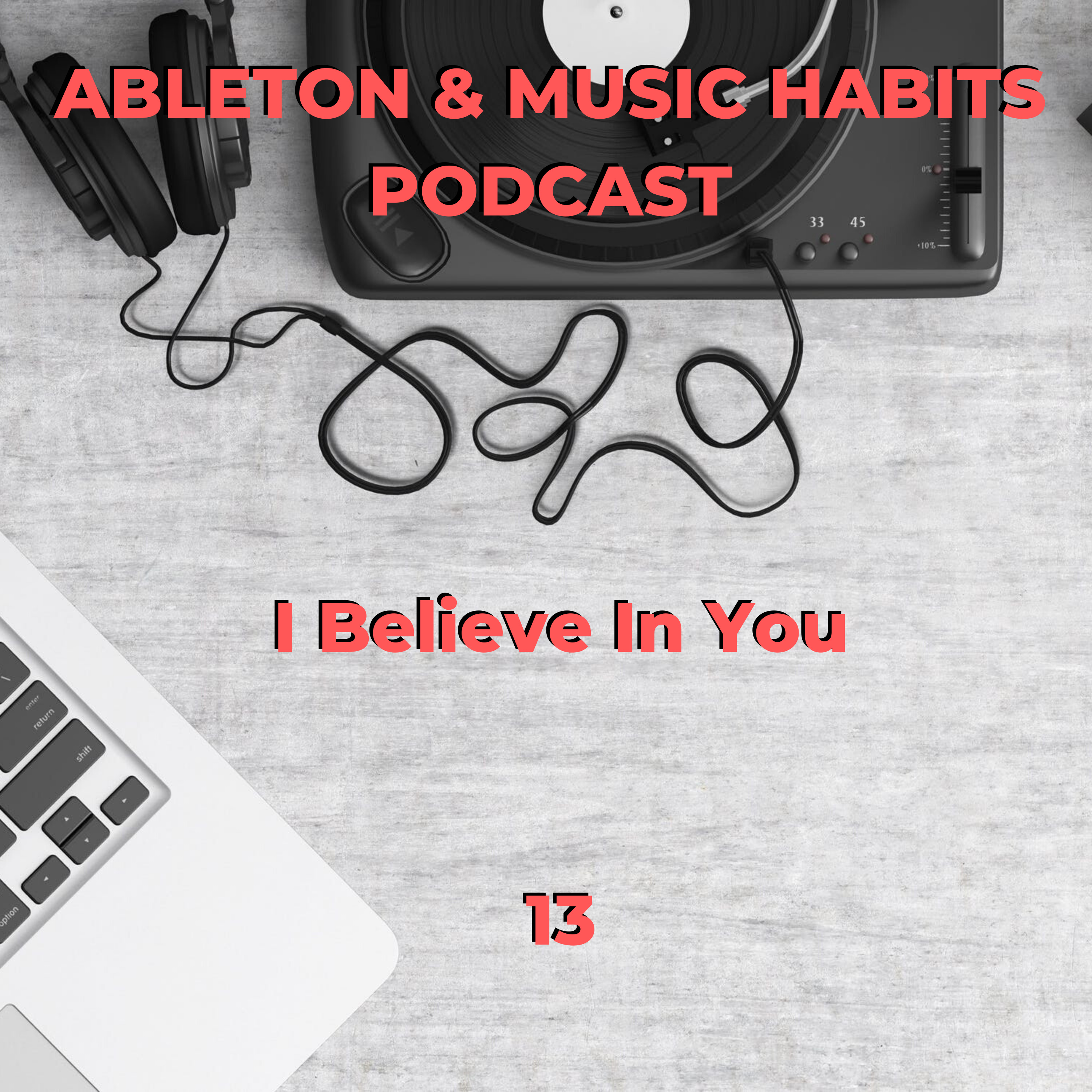 13: I Believe In You episode artwork