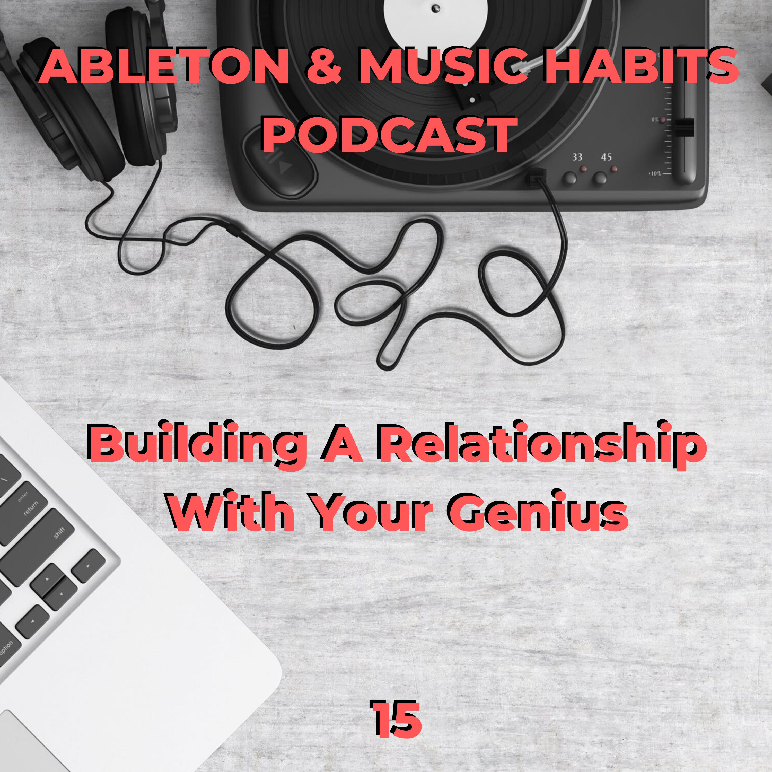 15: Building A Relationship With Your Genius episode artwork