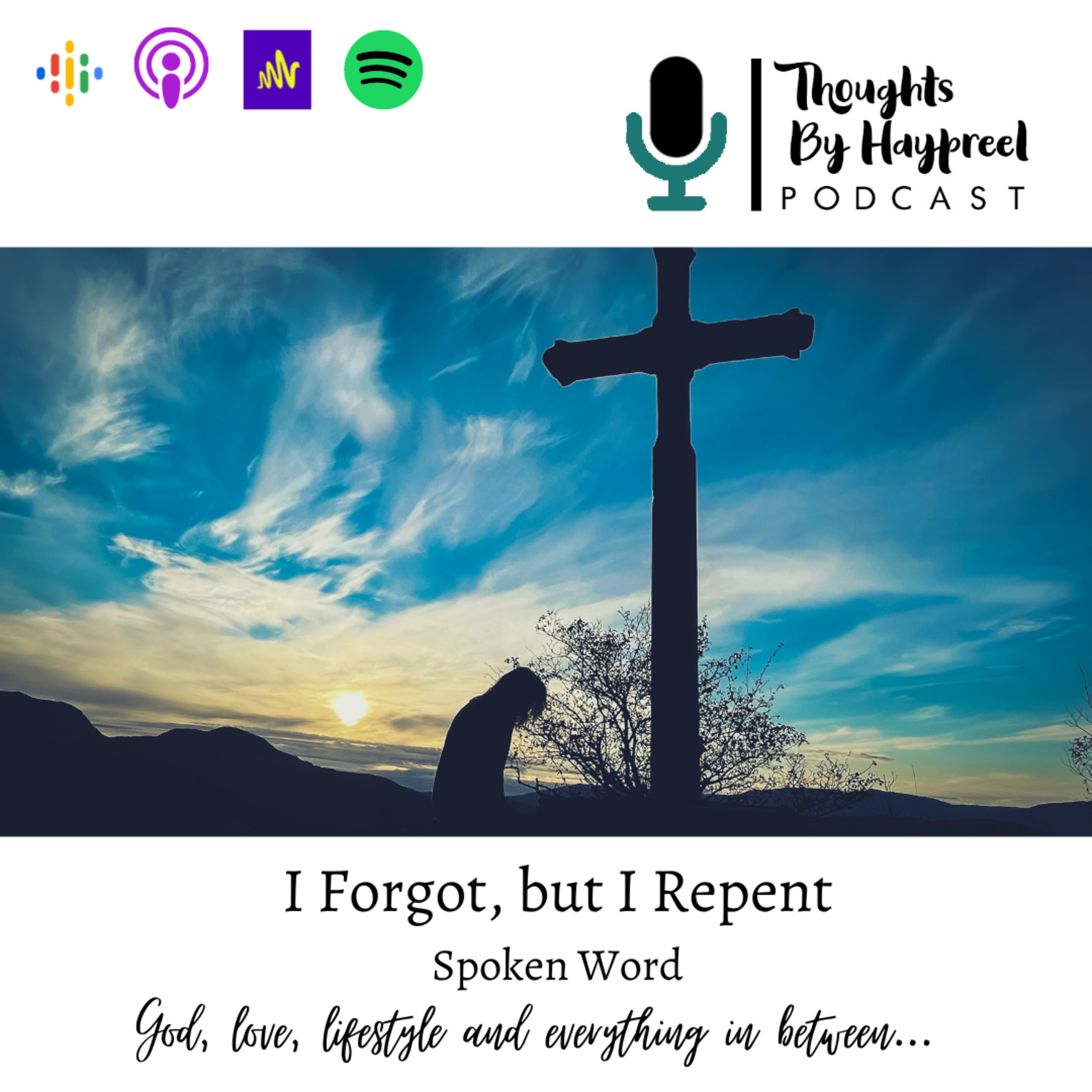 Spoken Word_I Forgot, but I Repent episode artwork