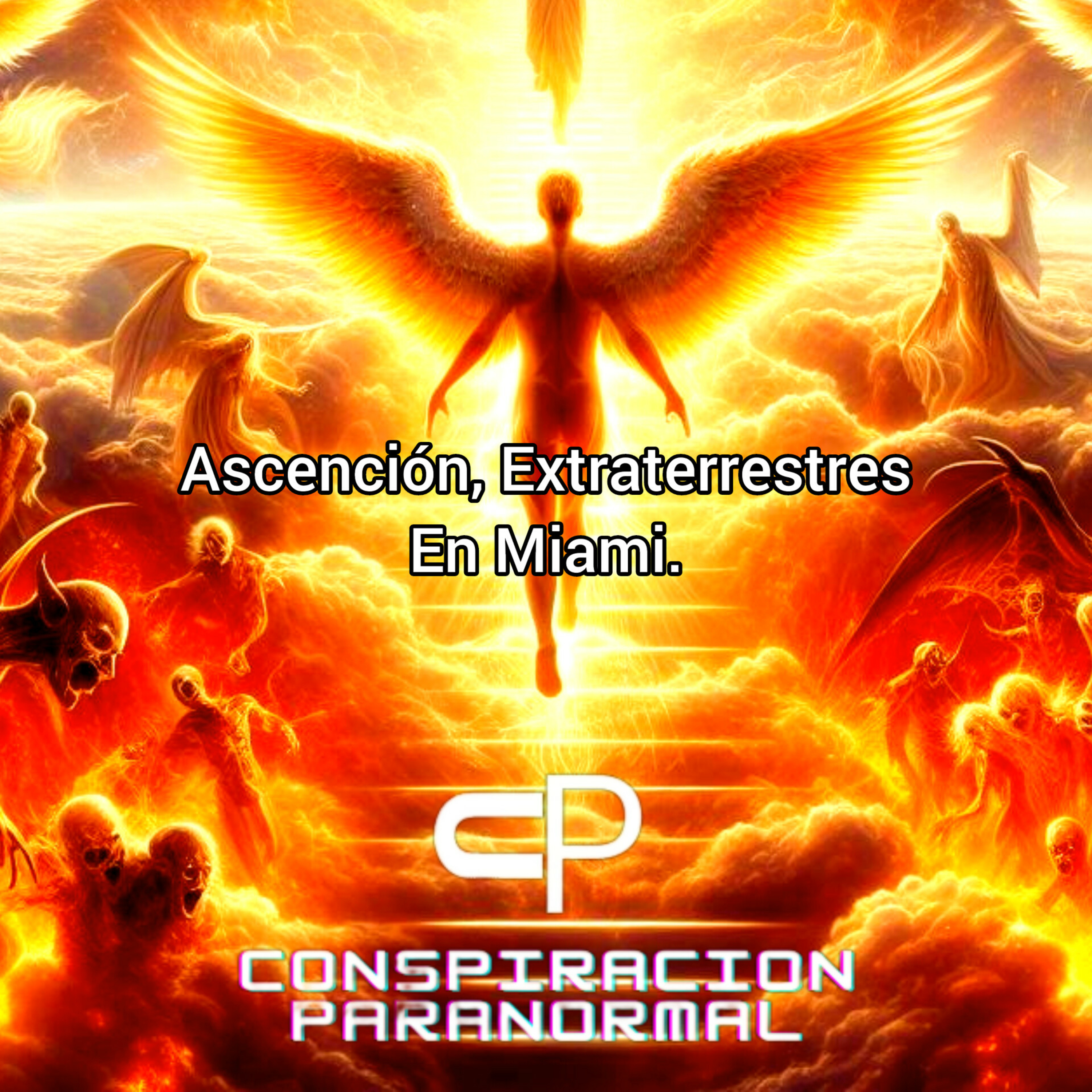 Ascención, Extraterrestres en Miami, 5ta Dimensión