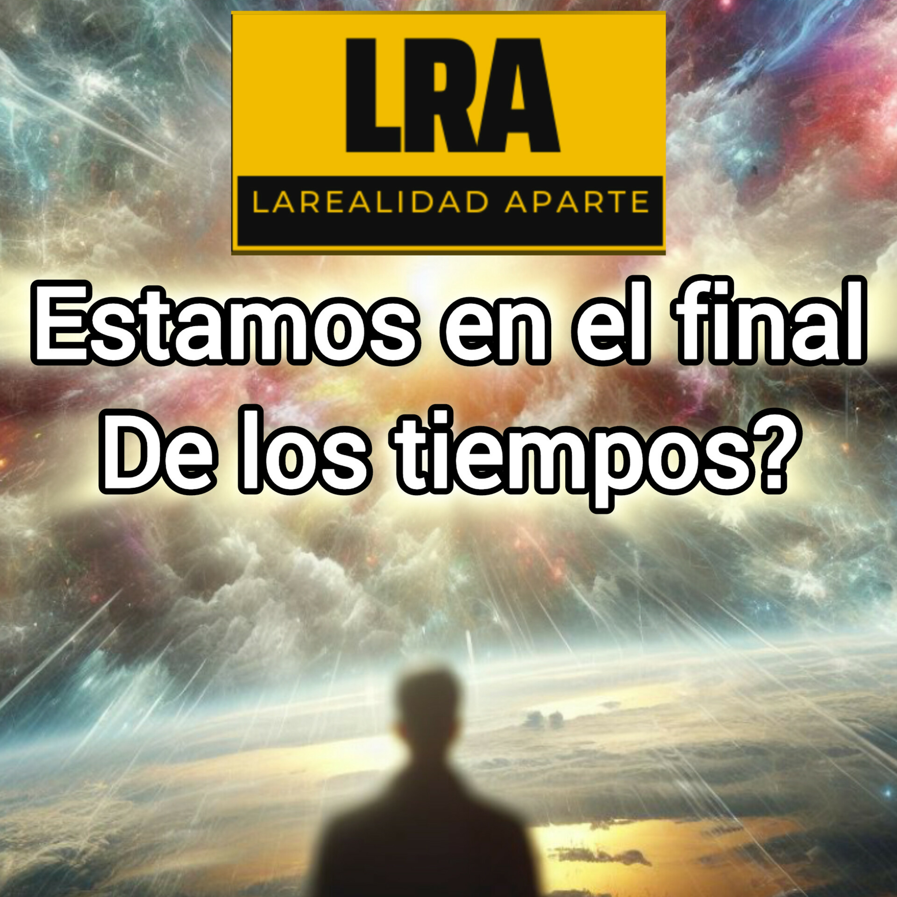 Realmente estamos en el Fin de los Tiempos? La Realidad Aparte
