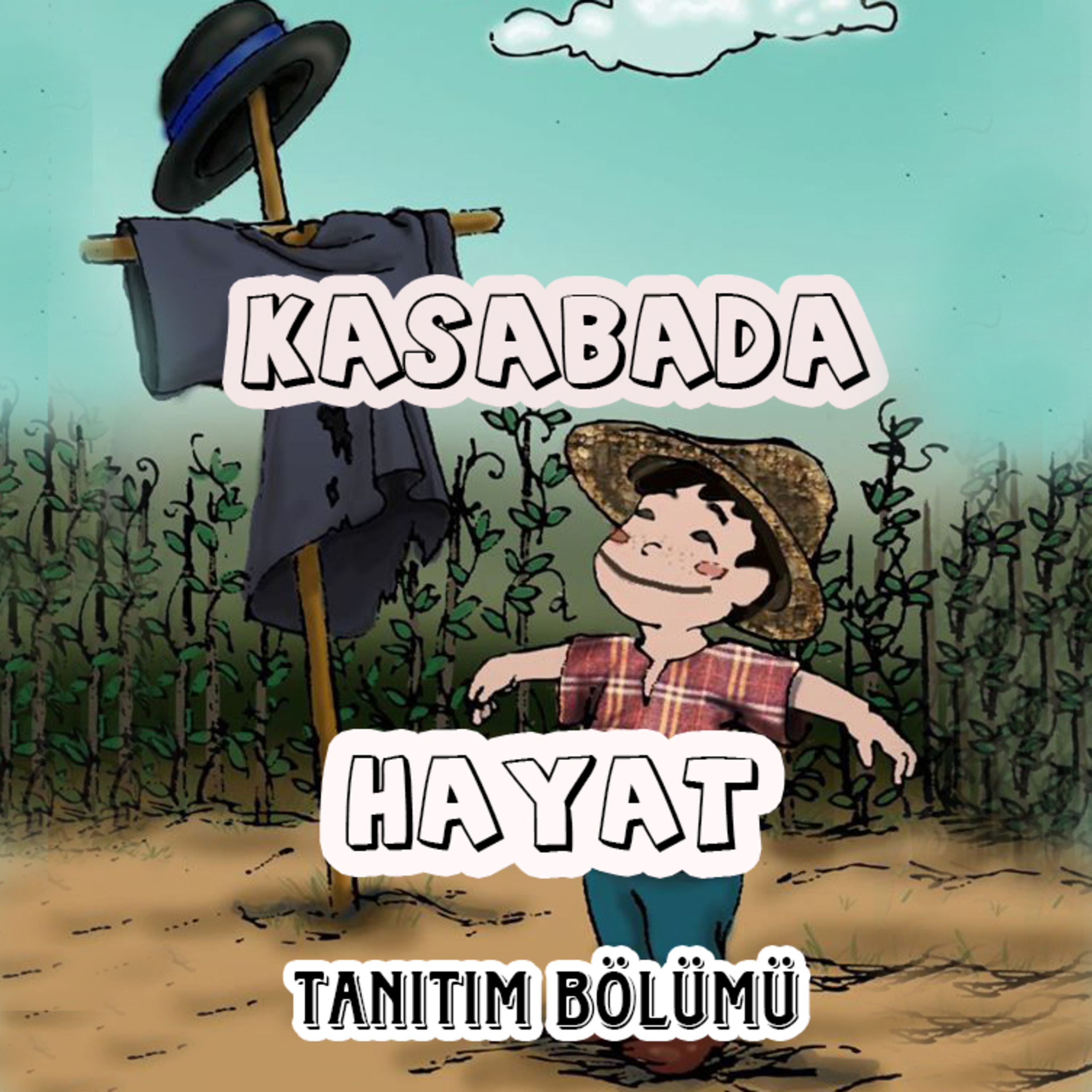 Kasabada Hayat (Tanıtım Bölümü) episode artwork