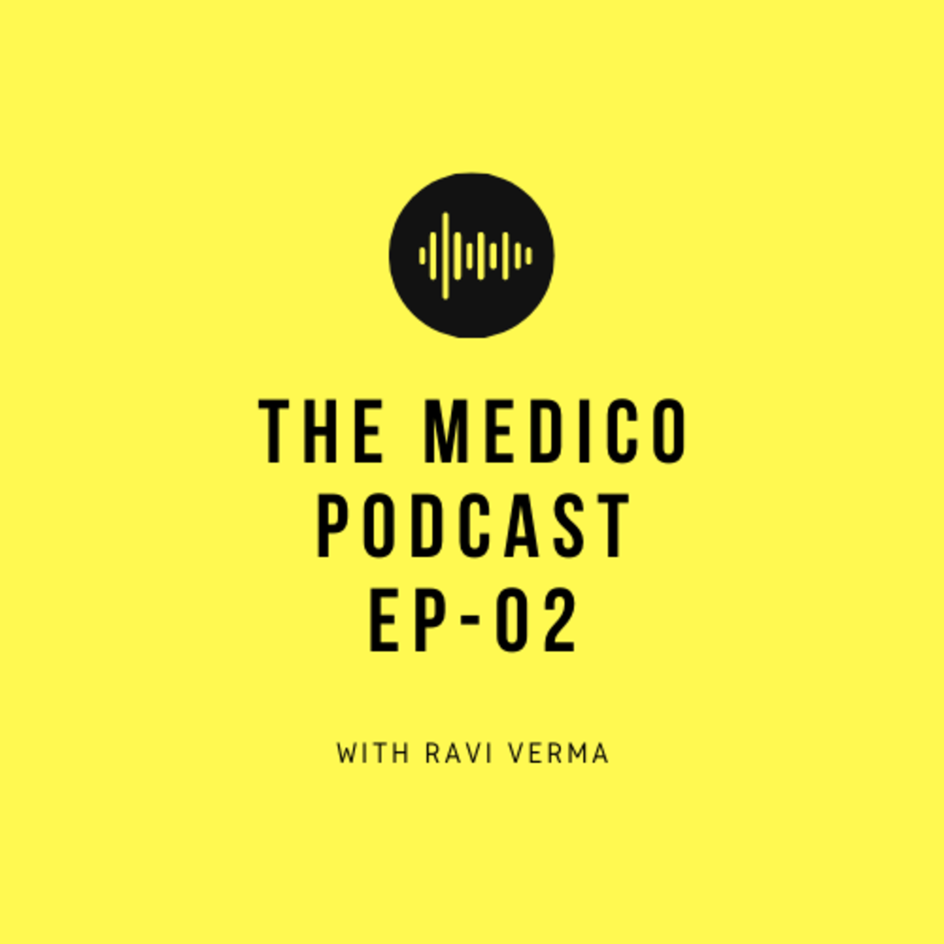 The Medico Podcast