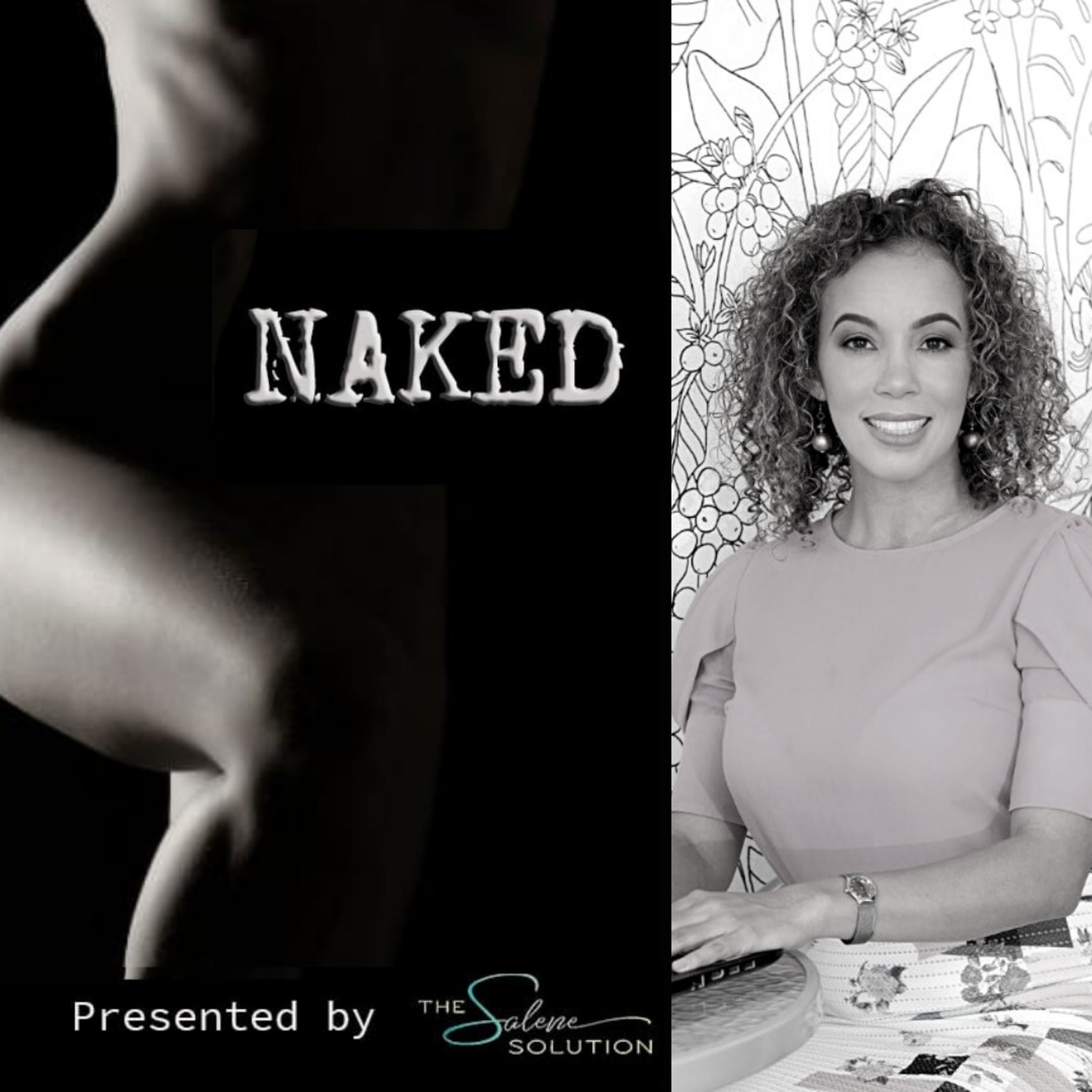 The Salene Solution presents Naked