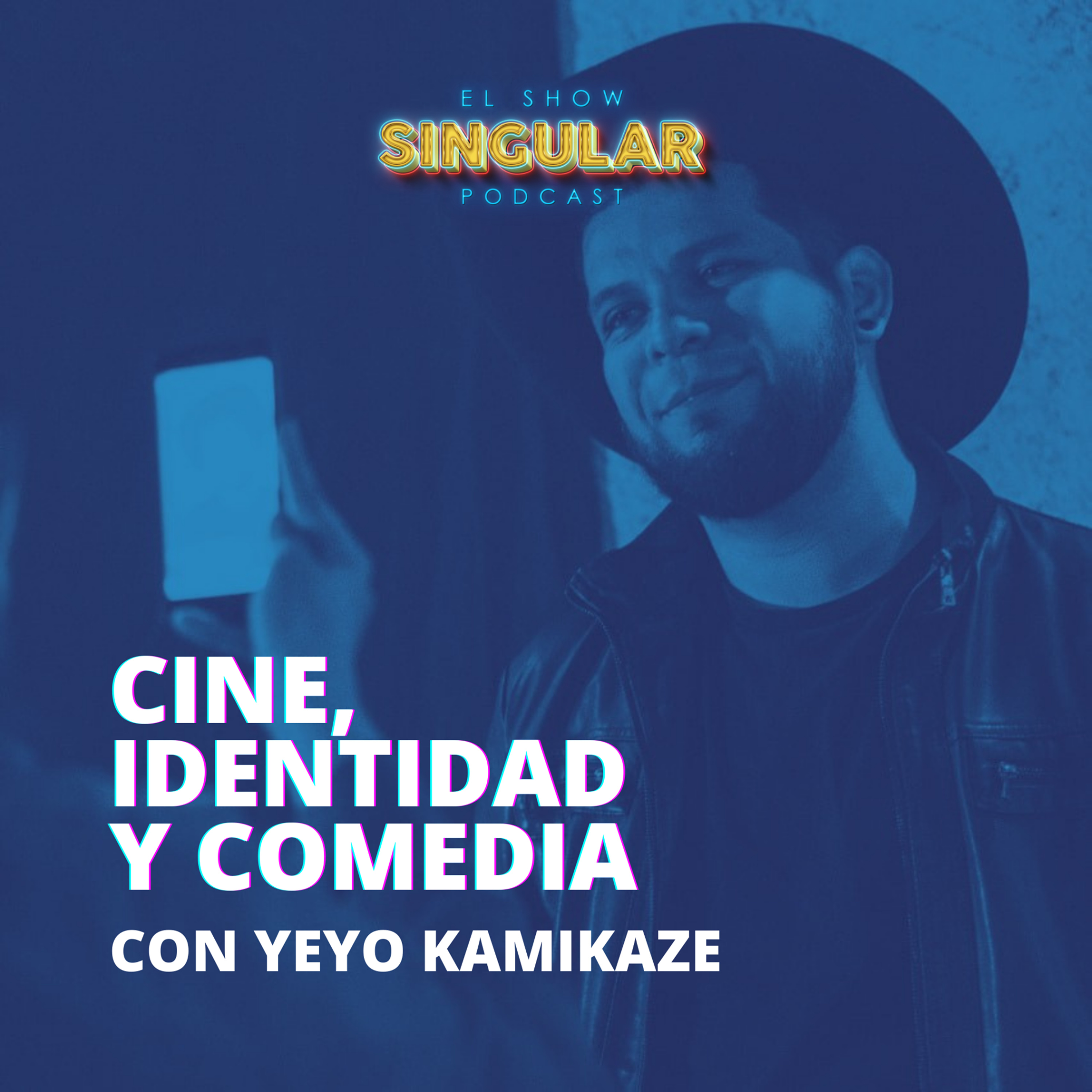 Episodio 012 - Cine, identidad y comedia con Yeyo Kamikaze