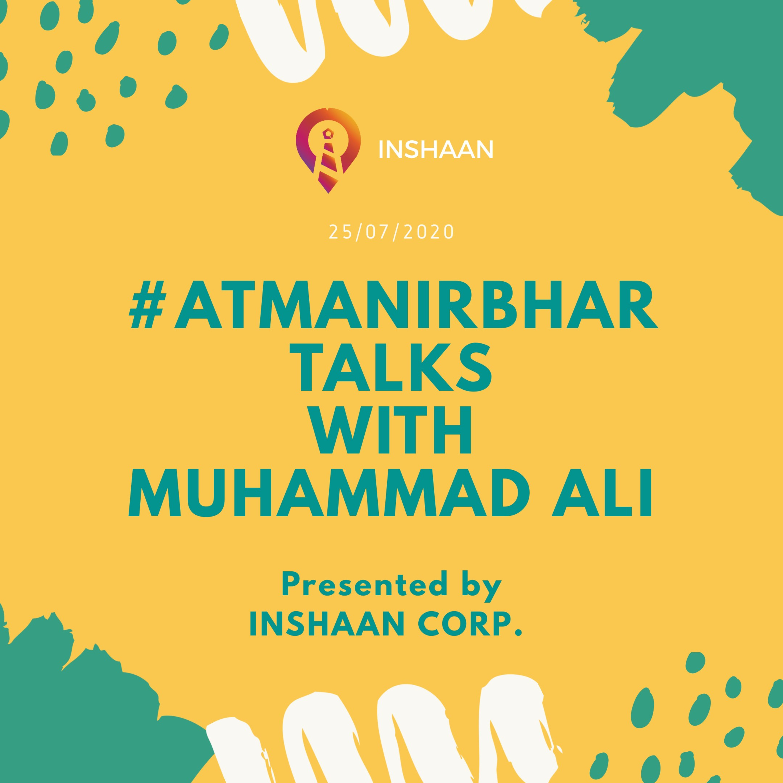 ATMANIRBHAR TALKS BY INSHAAN CORP.