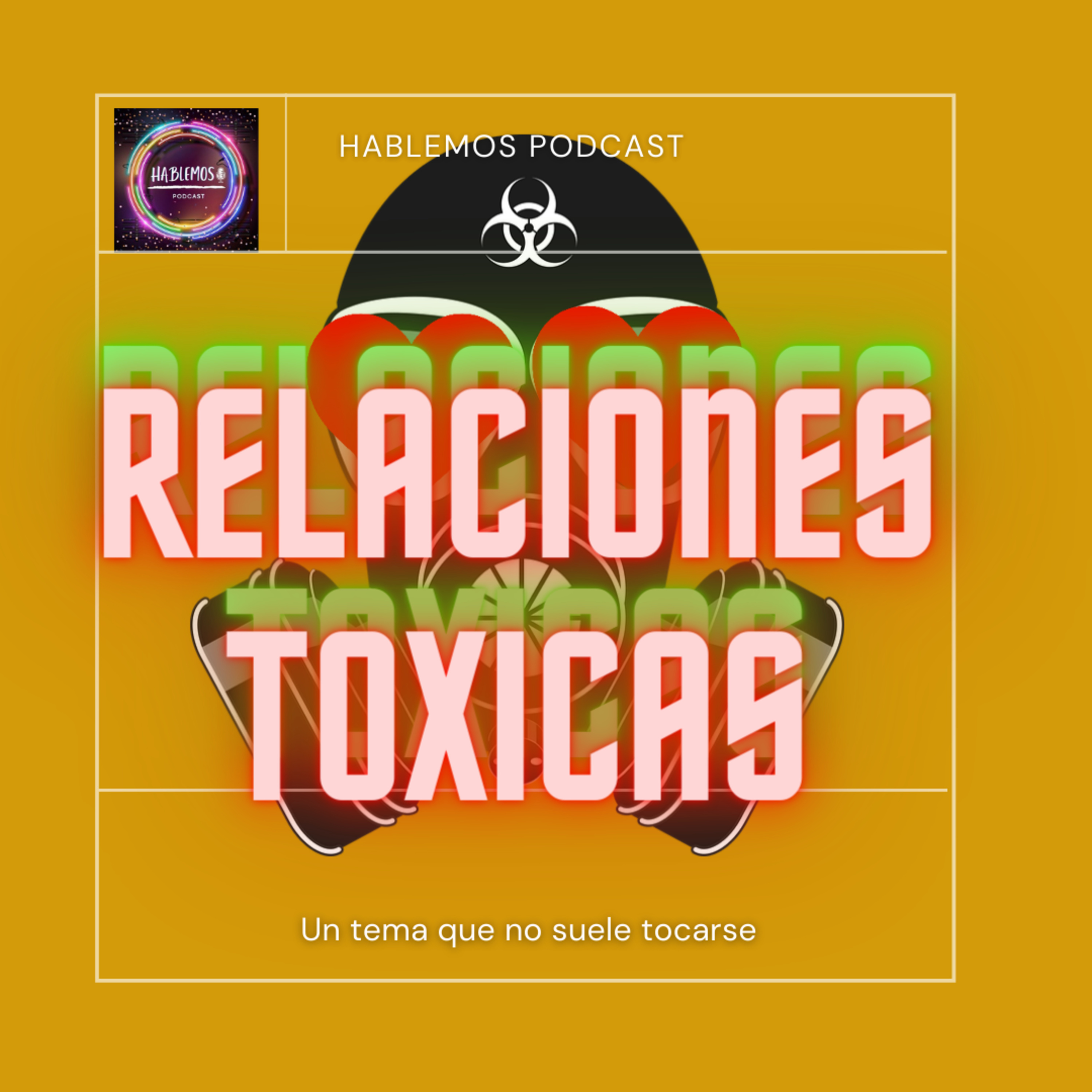 Relaciones Toxicas Part 1