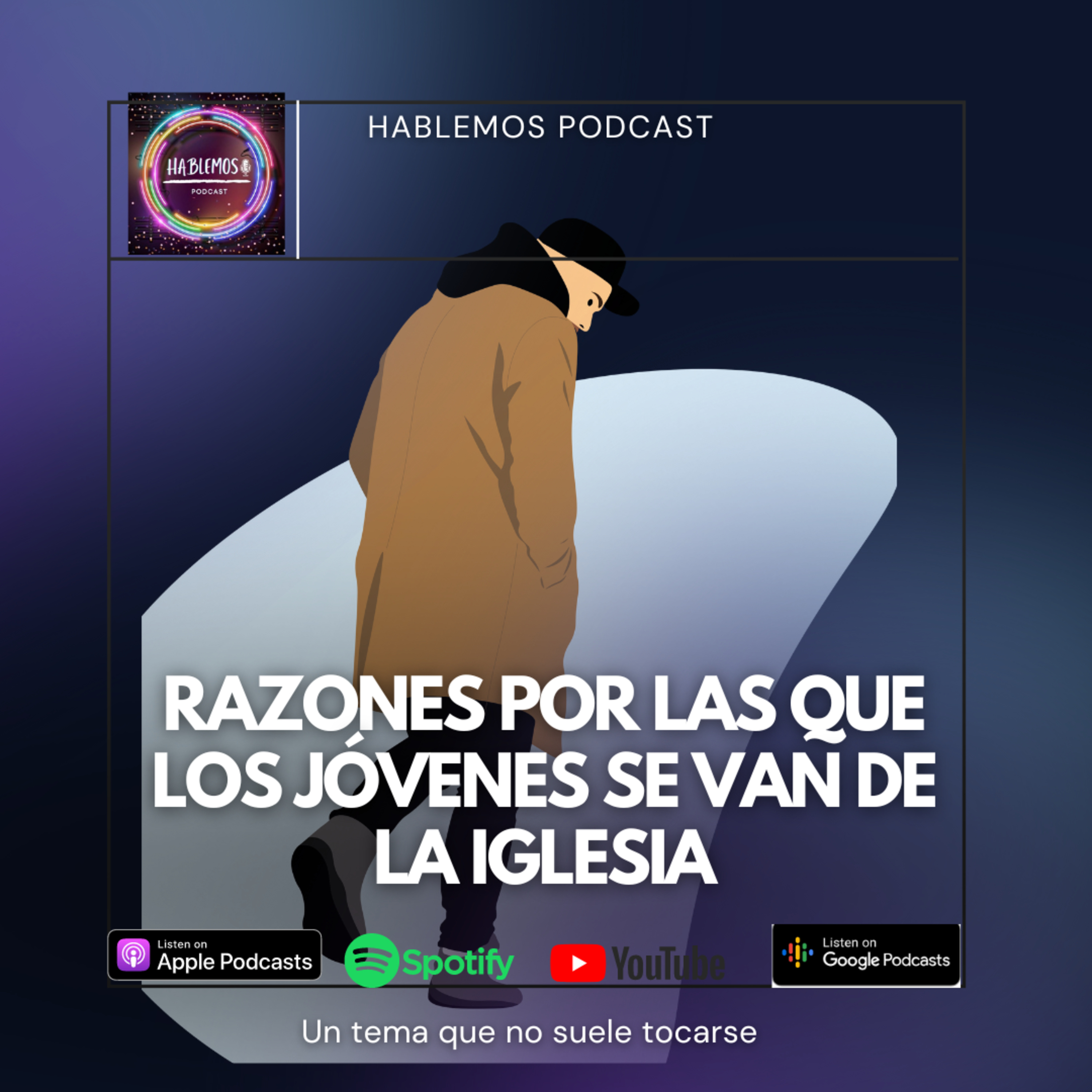 Razones por la cual los jóvenes se van de la Iglesia  episode artwork