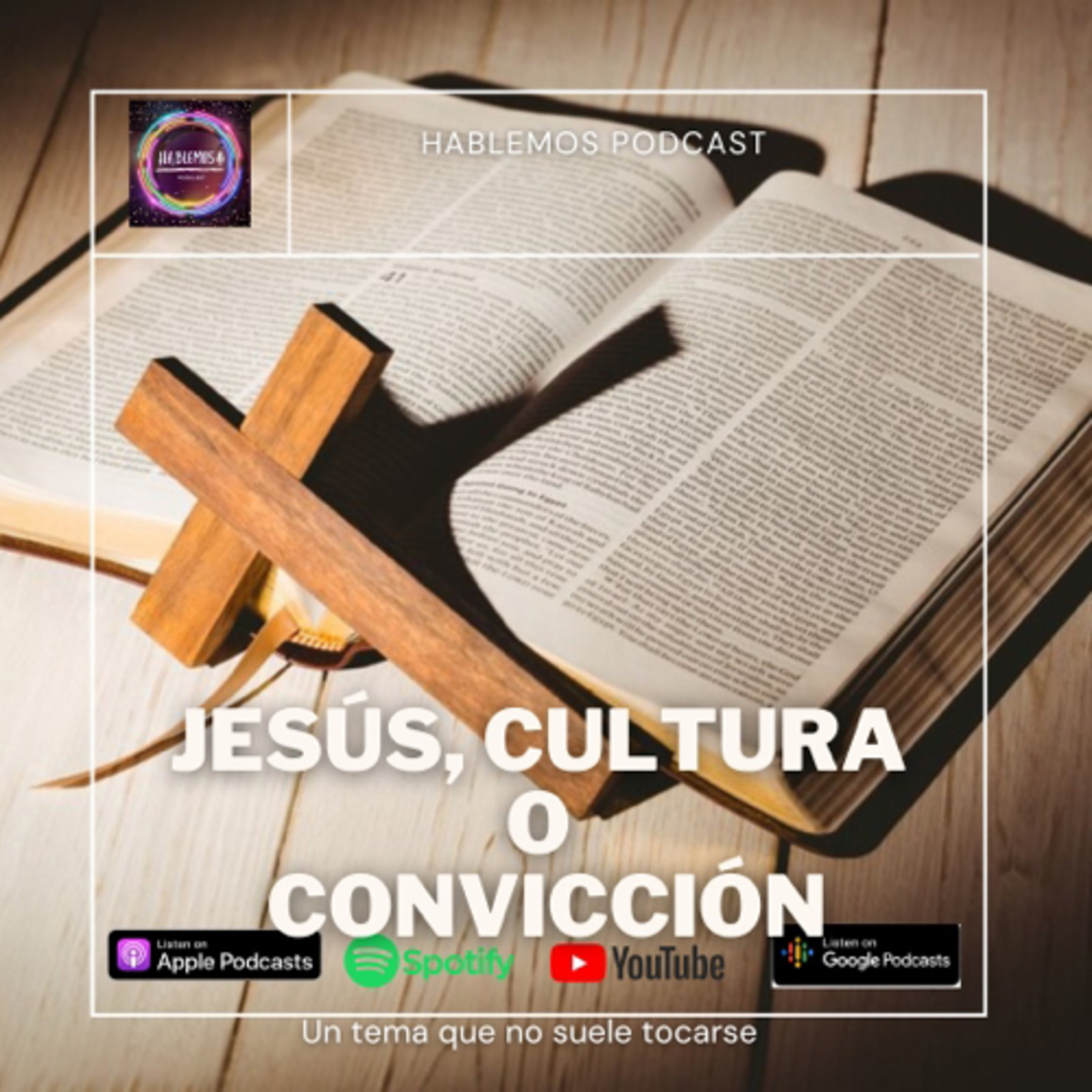 Jesus : Cultura o Convicción? episode artwork