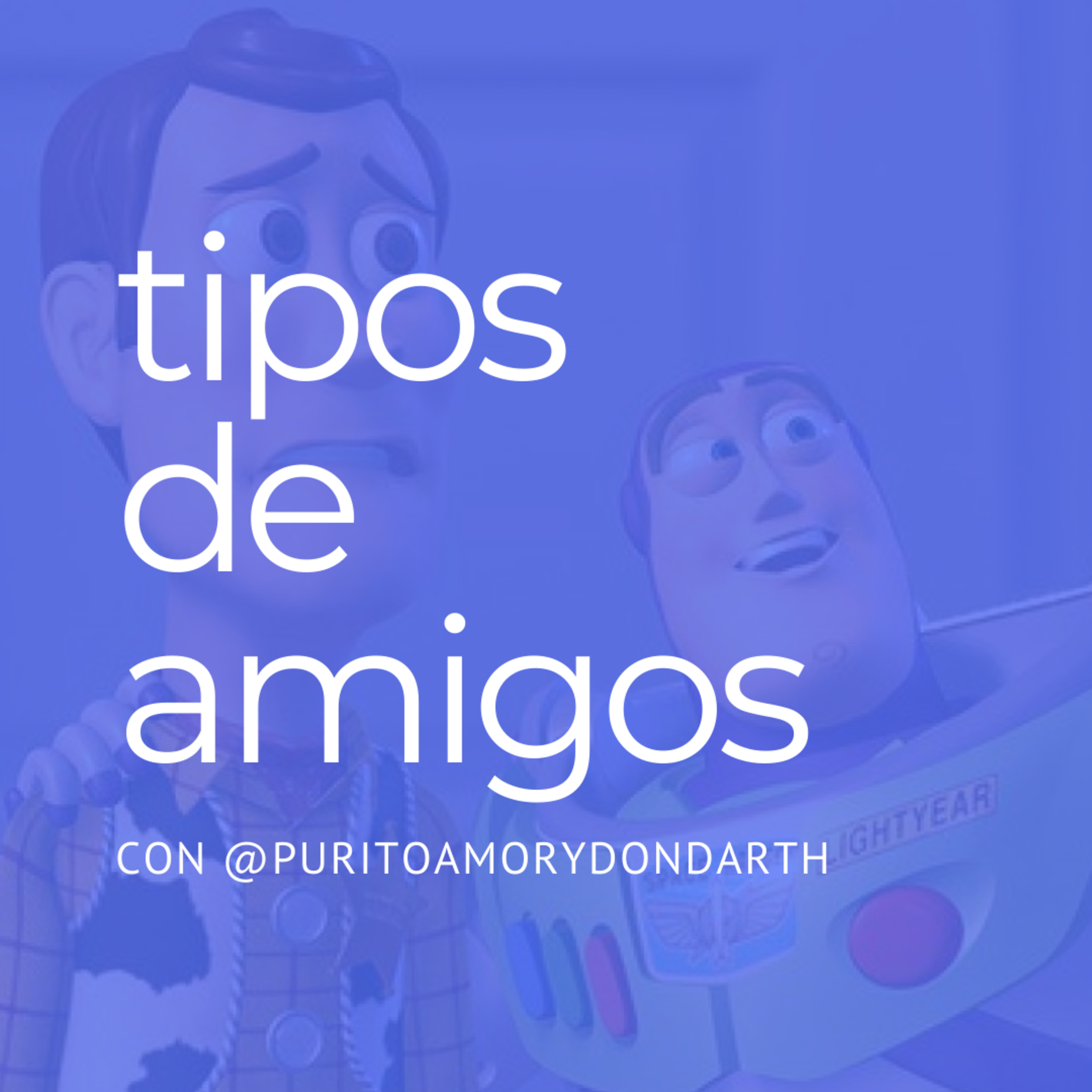 Tipos de amigos episode artwork