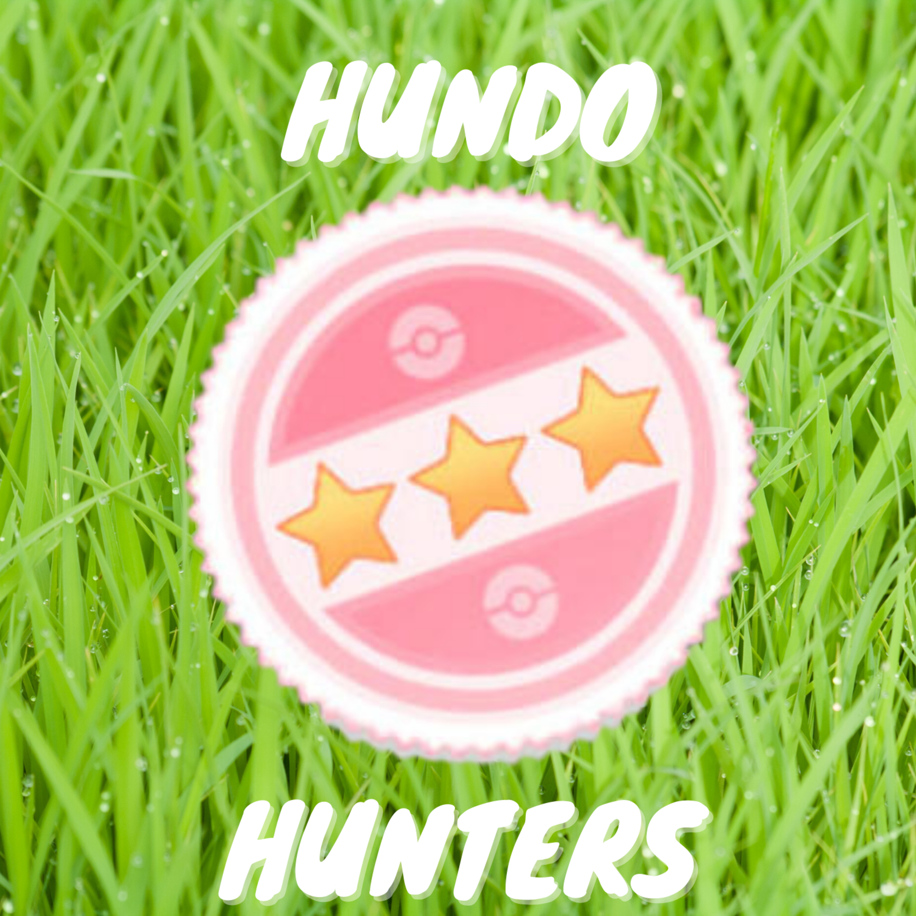 Hundo Hunters - A Pokemon Go Podcast - Episode 1 episode artwork