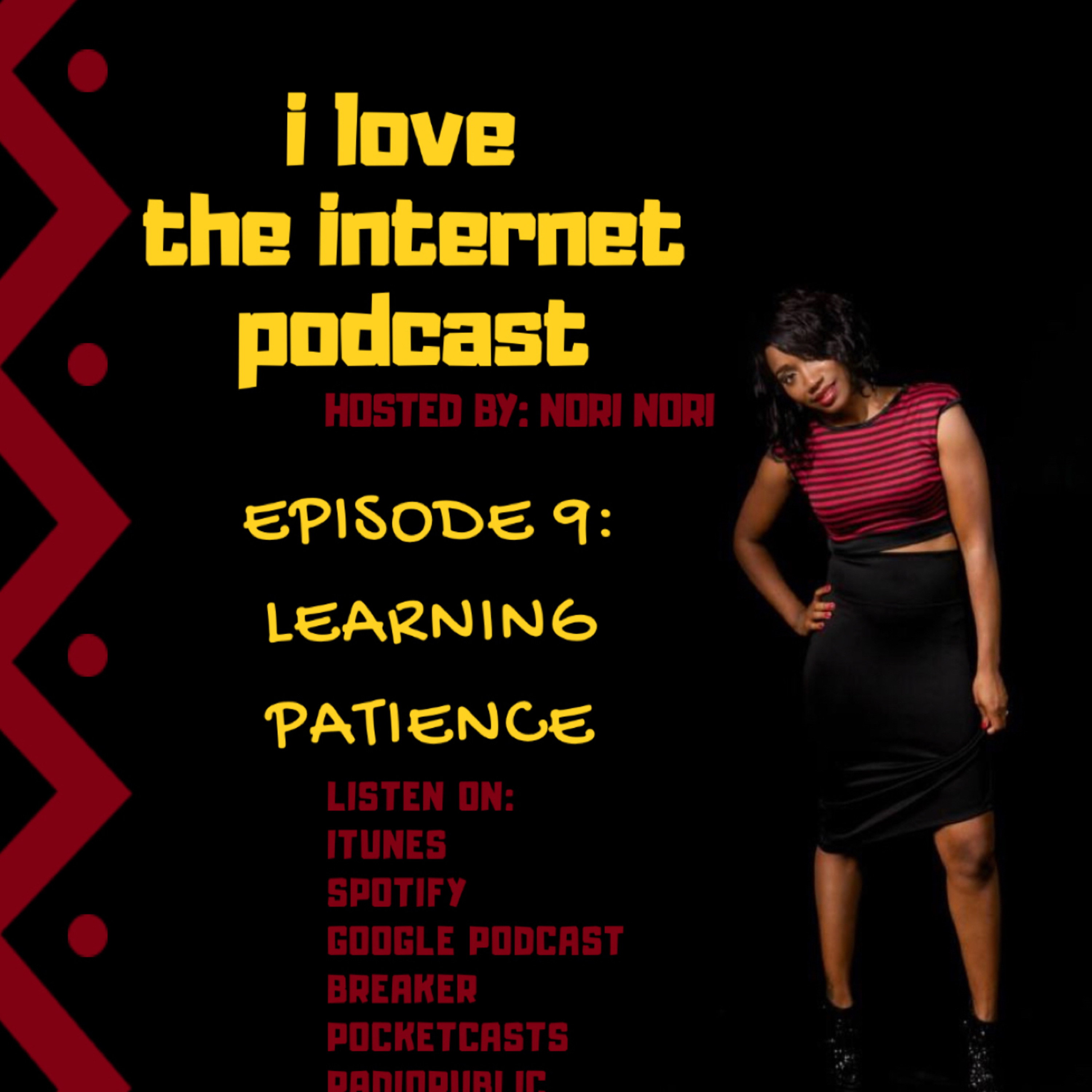 I Love The Internet Podcast with Nori Nori