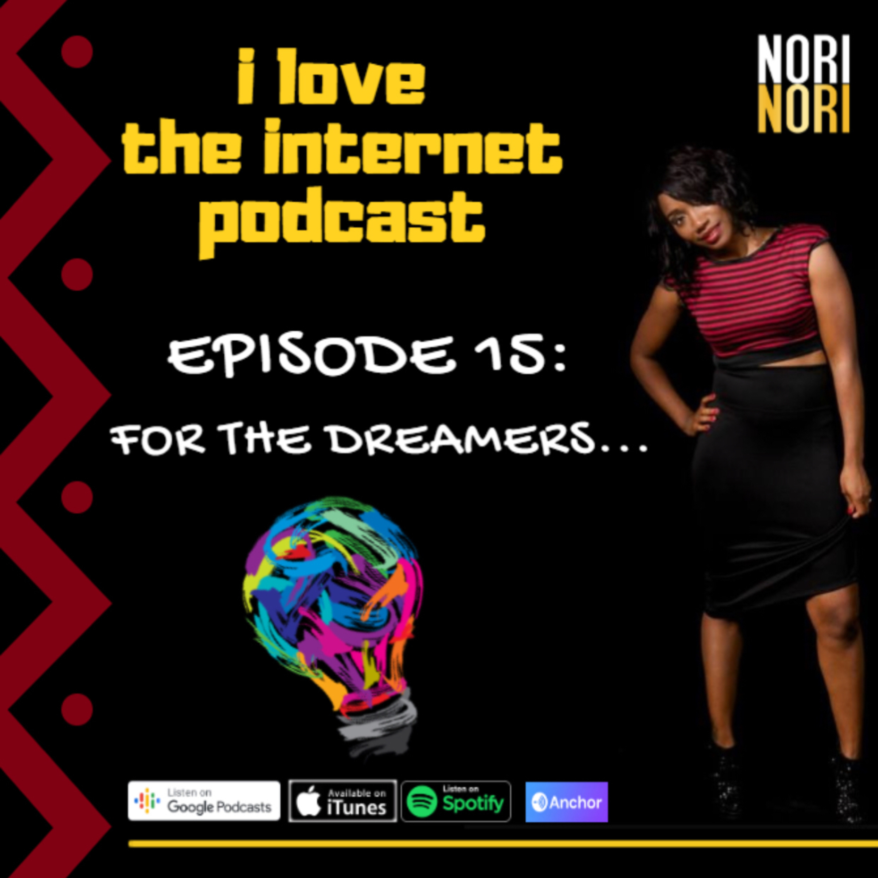 I Love The Internet Podcast with Nori Nori