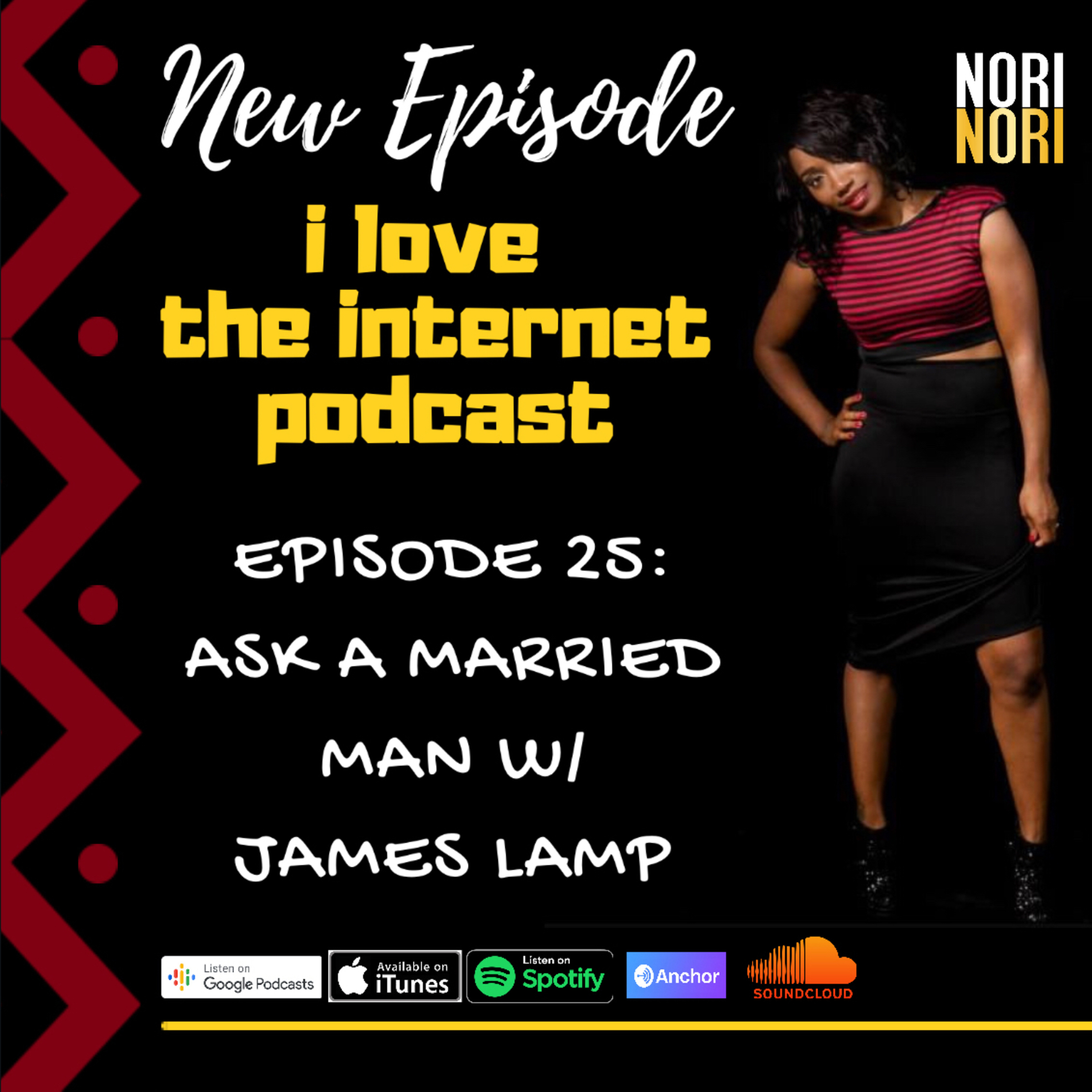 I Love The Internet Podcast with Nori Nori