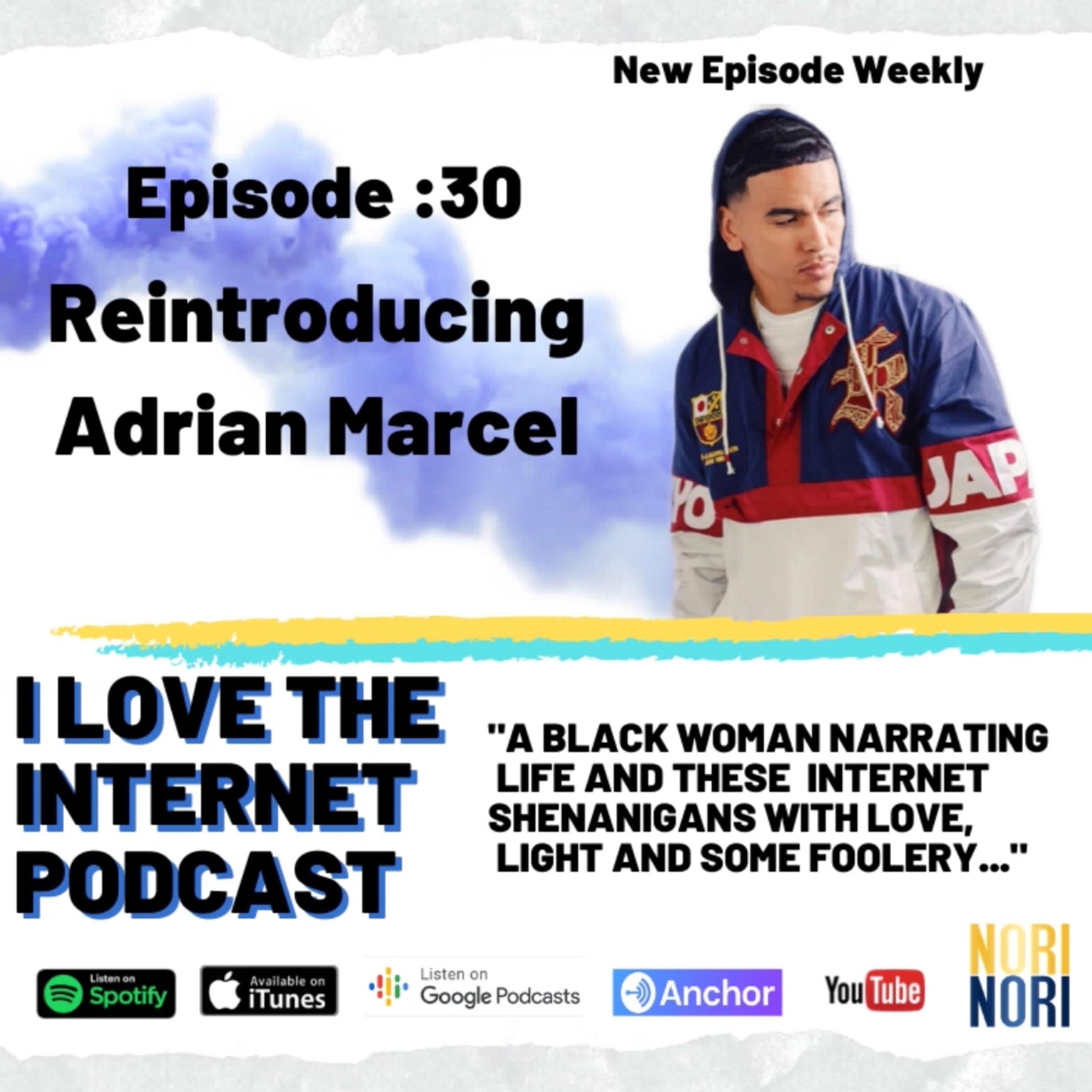 I Love The Internet Podcast with Nori Nori
