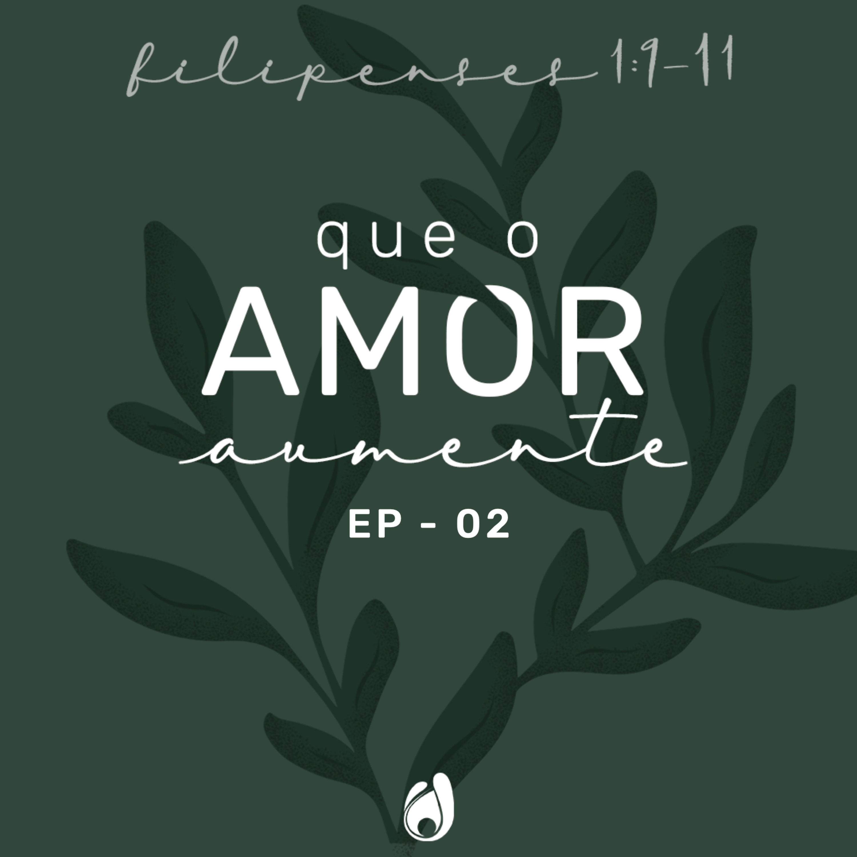 #02 | O amor e a glória de Deus episode artwork