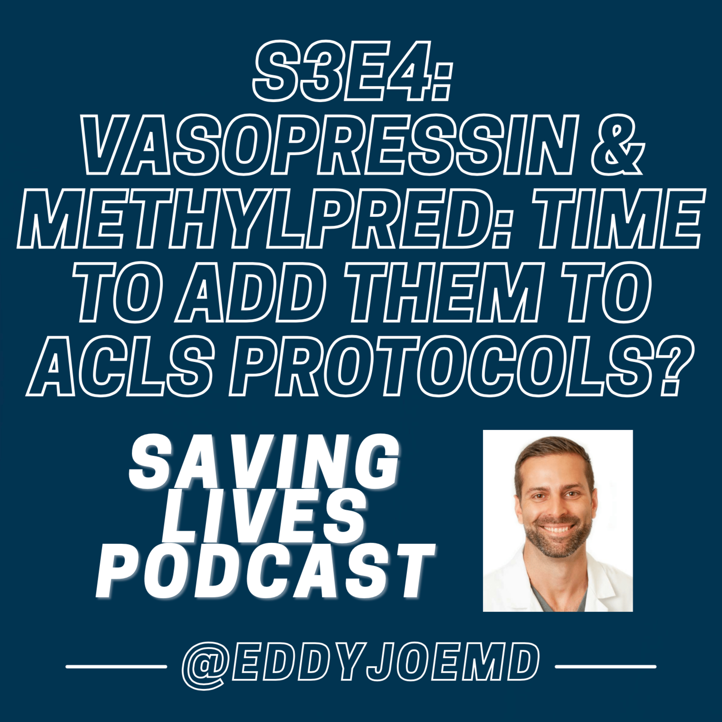 Vasopressin & Methylprednisolone: Time to Add Them to ACLS Protocols?