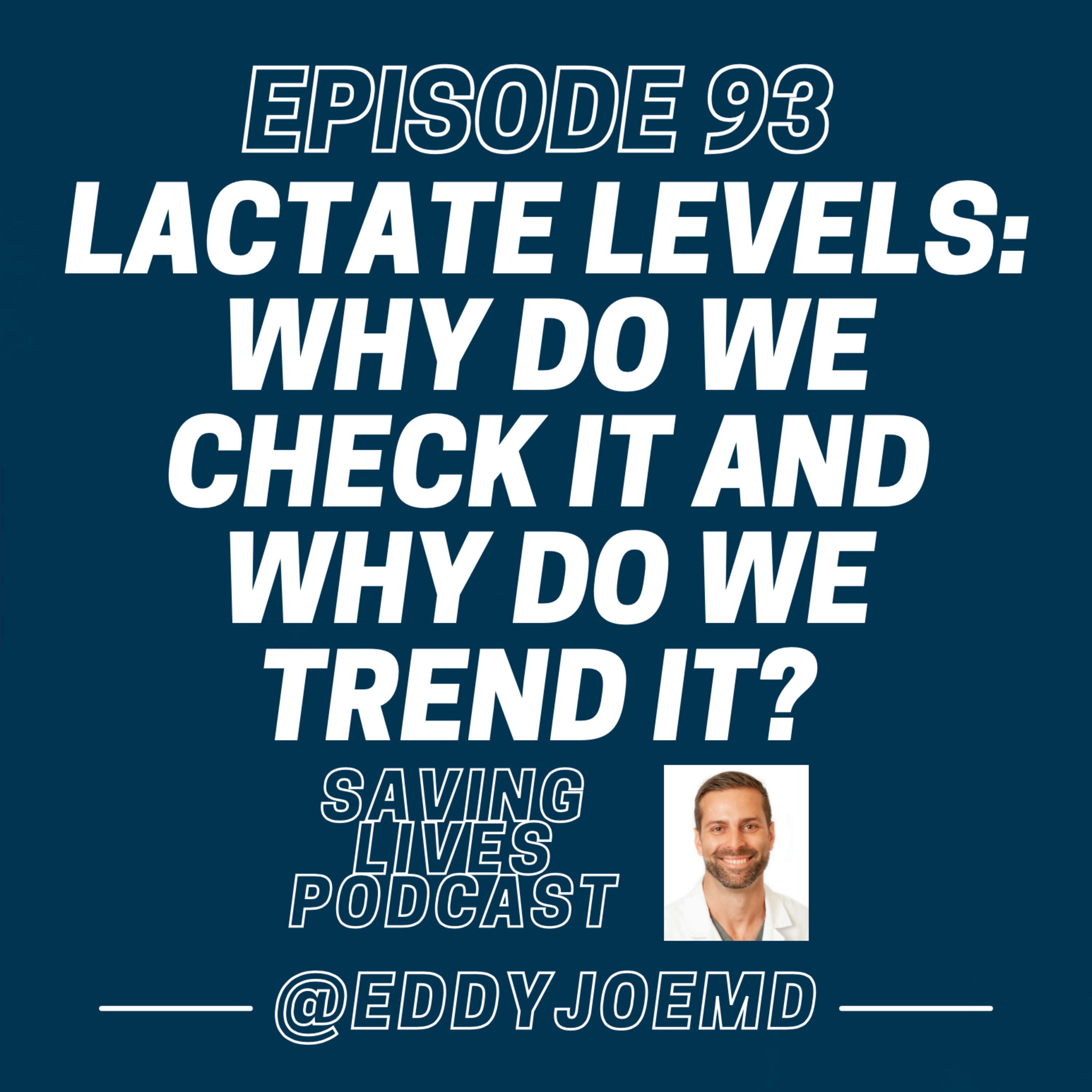 Lactate/Lactic Acid: Why Do We Check It and Why Do We Trend it? episode artwork