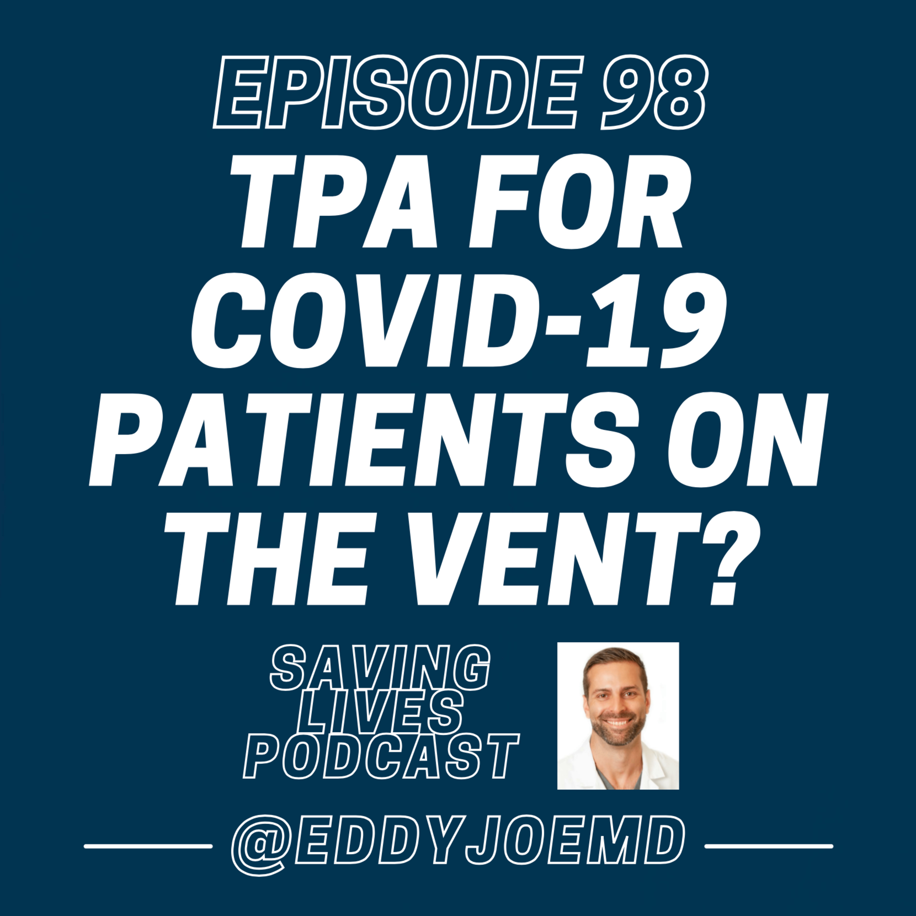 tPA for Critically Ill ICU Patients with COVID-19: Does Alteplase Help? episode artwork