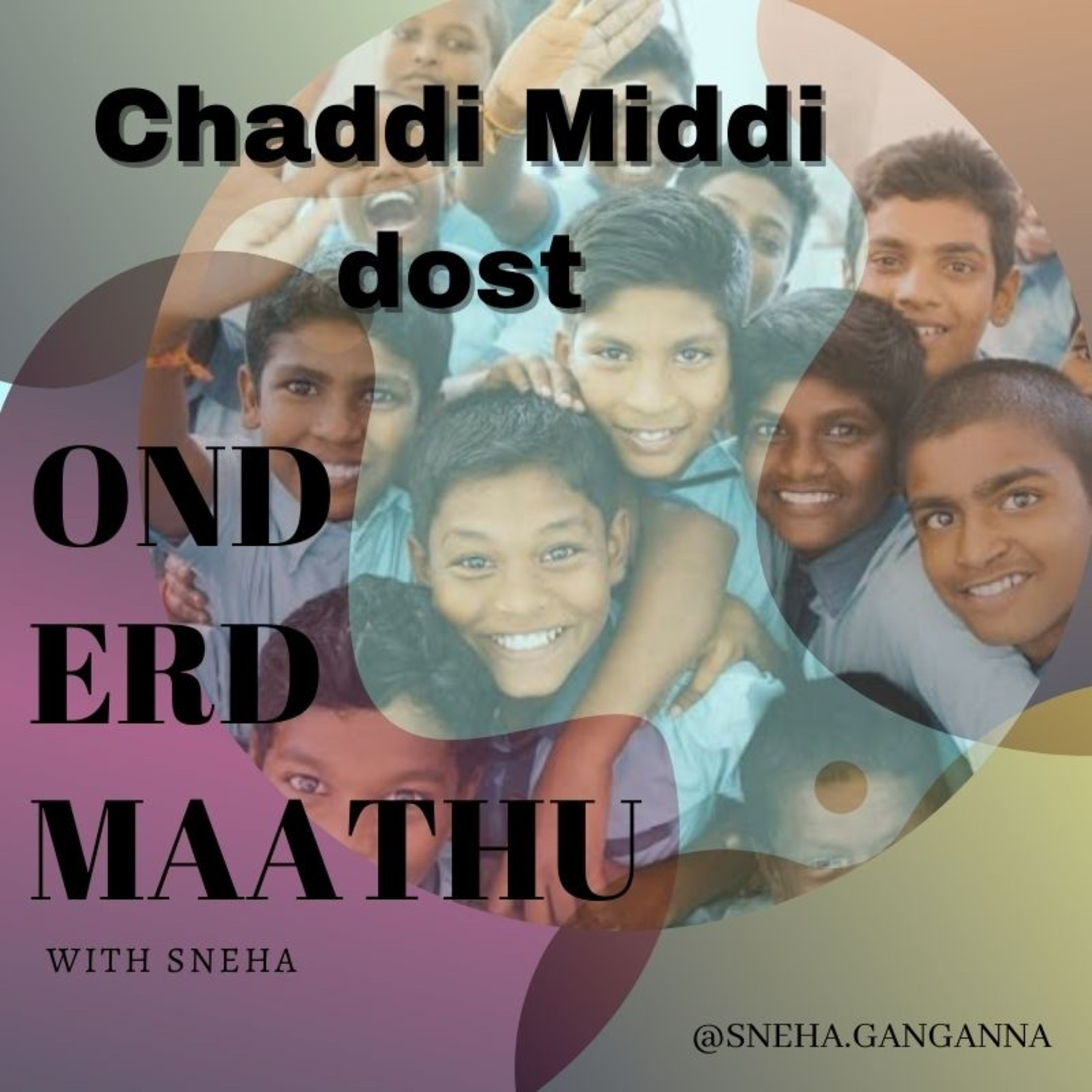 Chaddi middi dost, nimma shale nenapugalu nenp idya ? episode artwork