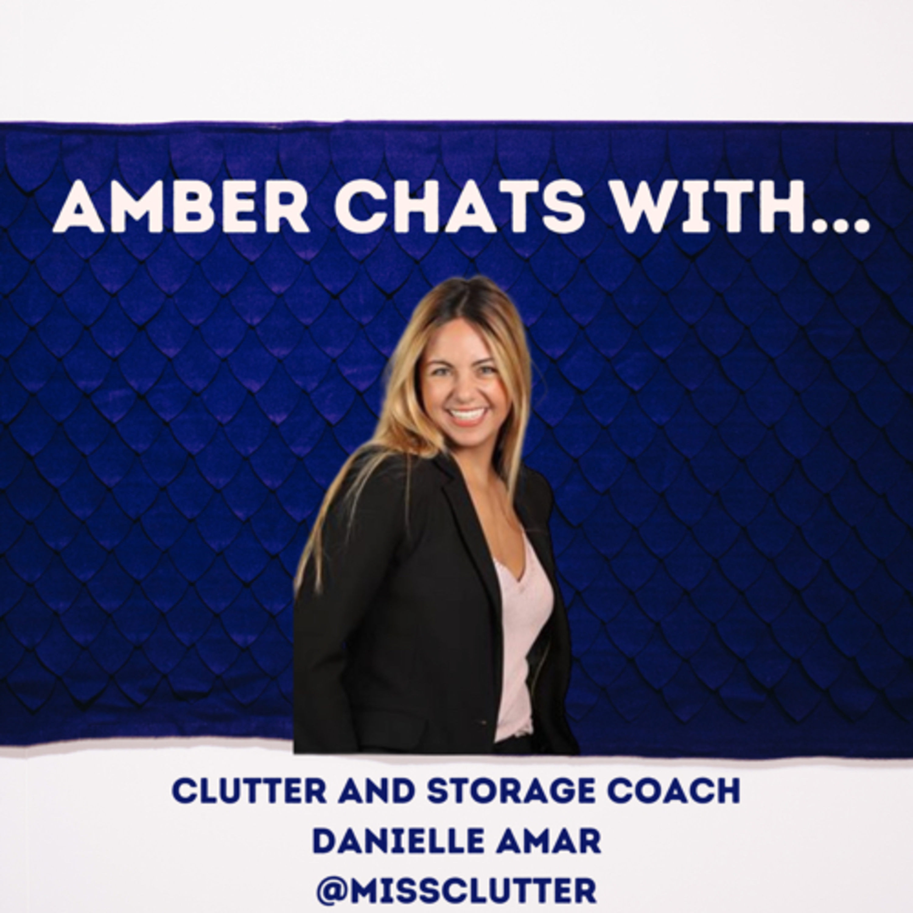 Amber Chats with Storage Coach: Miss Clutter 