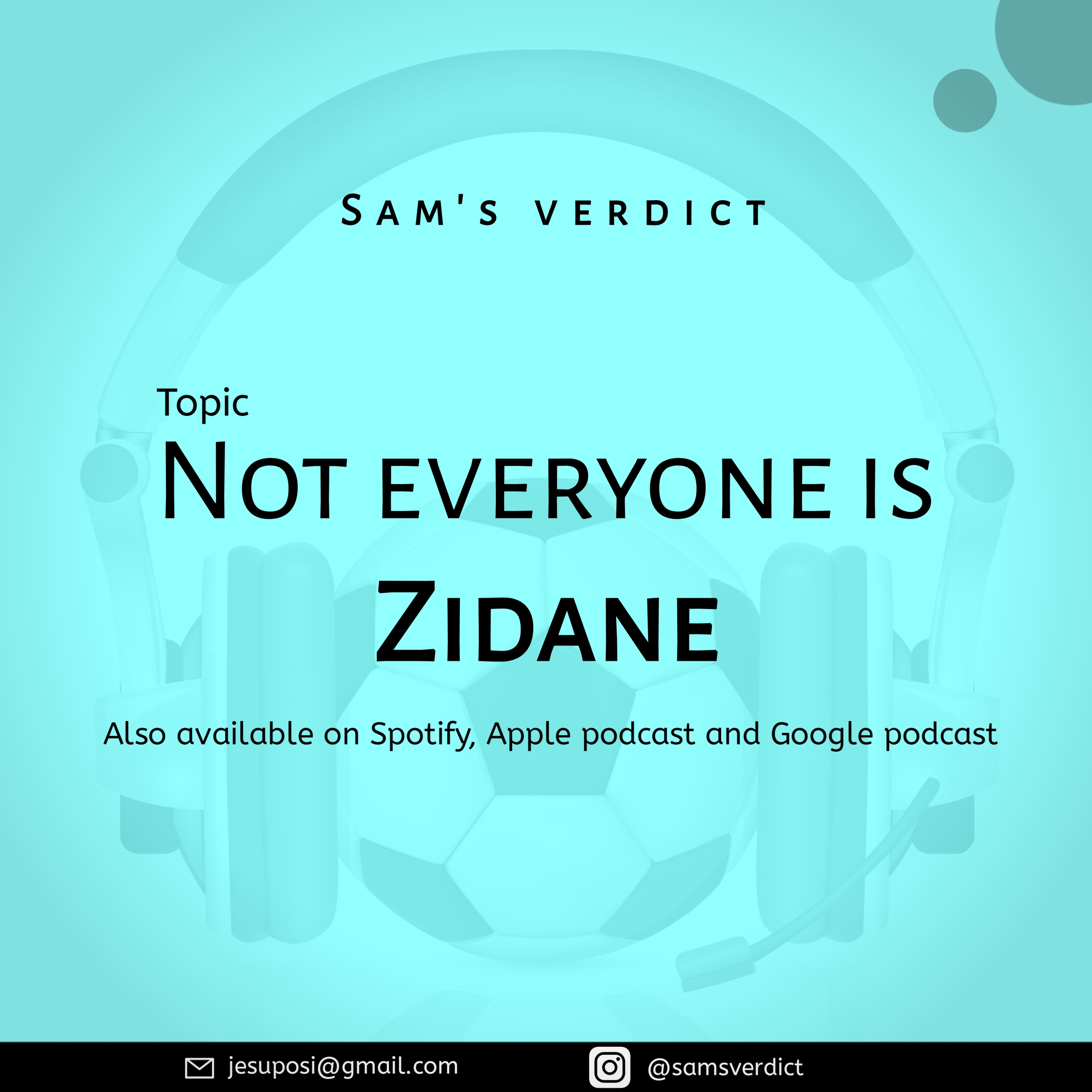 Not everyone is Zidane 