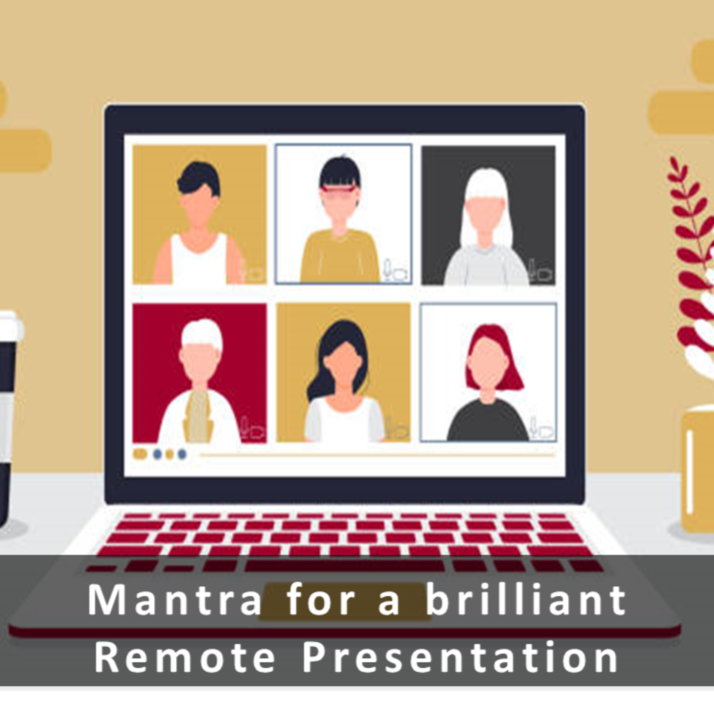 Mantra for a brilliant Remote Presentation episode artwork
