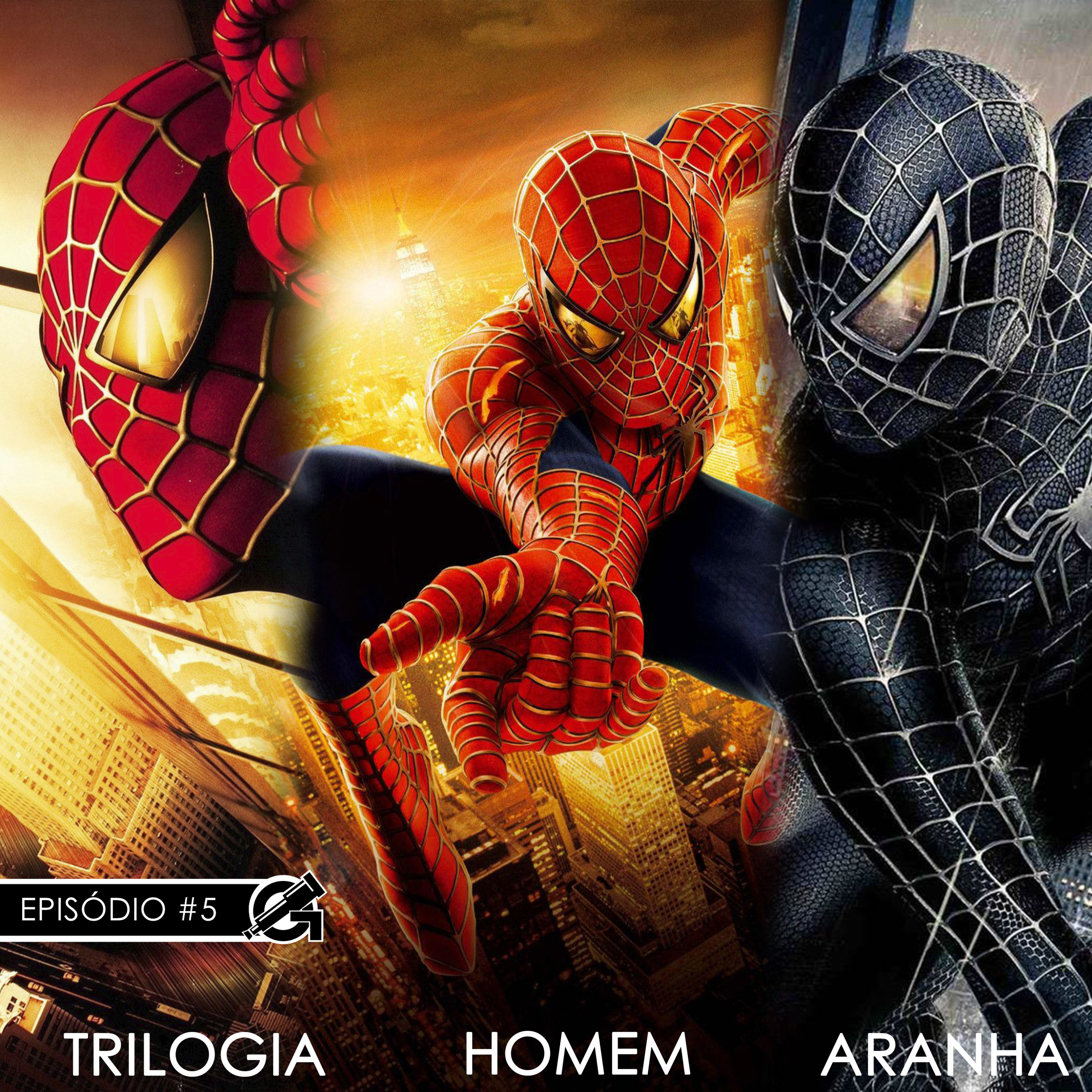 #05 Trilogia Homem Aranha - Um Legado Nos Filmes de Super Herói episode artwork
