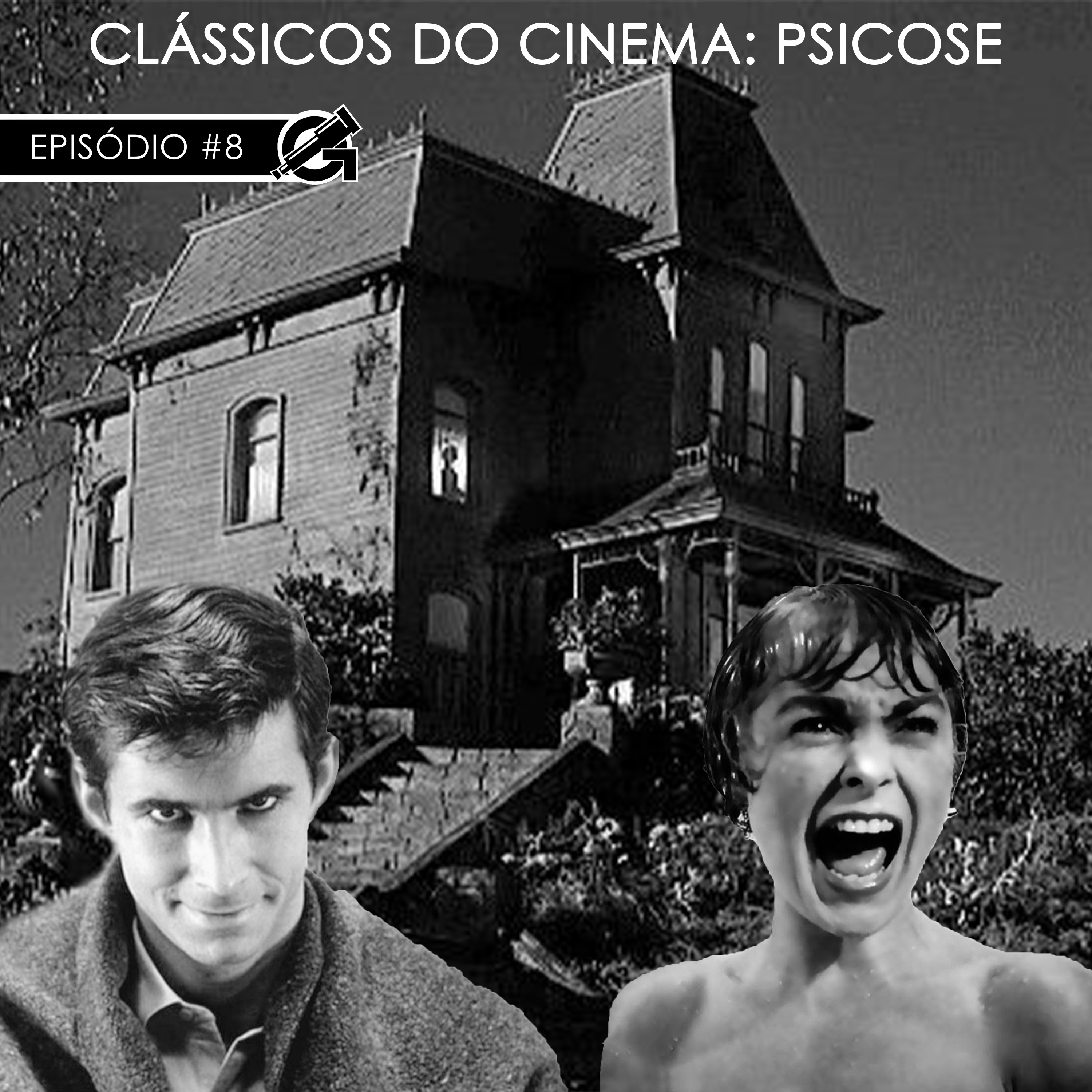#08 Clássicos do Cinema: Psicose episode artwork