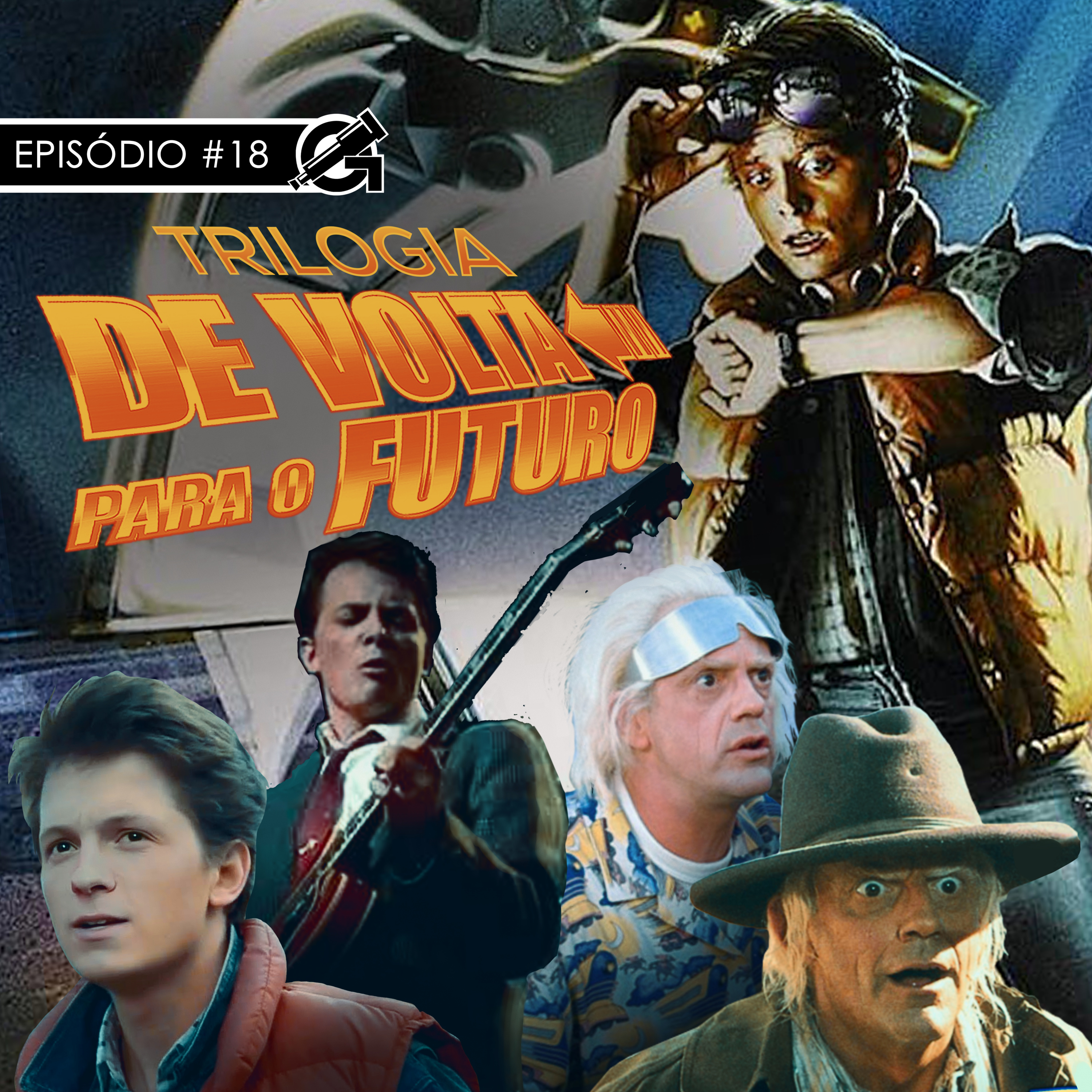 #18 Trilogia De Volta Para o Futuro - Um Marco na História do Cinema episode artwork