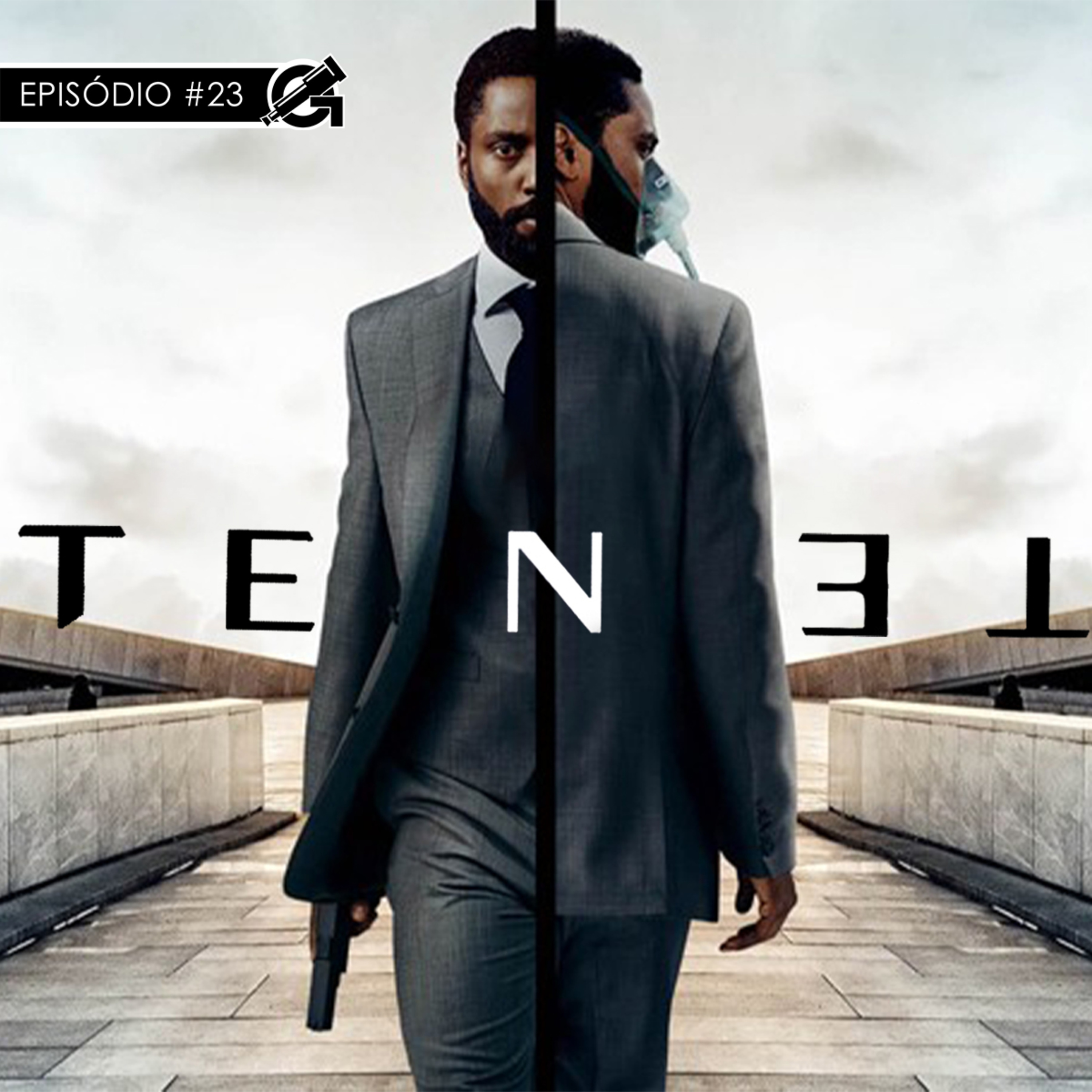 #23 Tenet - O Primeiro Fracasso do Christopher Nolan ou Ainda Segue em Alto Nível? episode artwork
