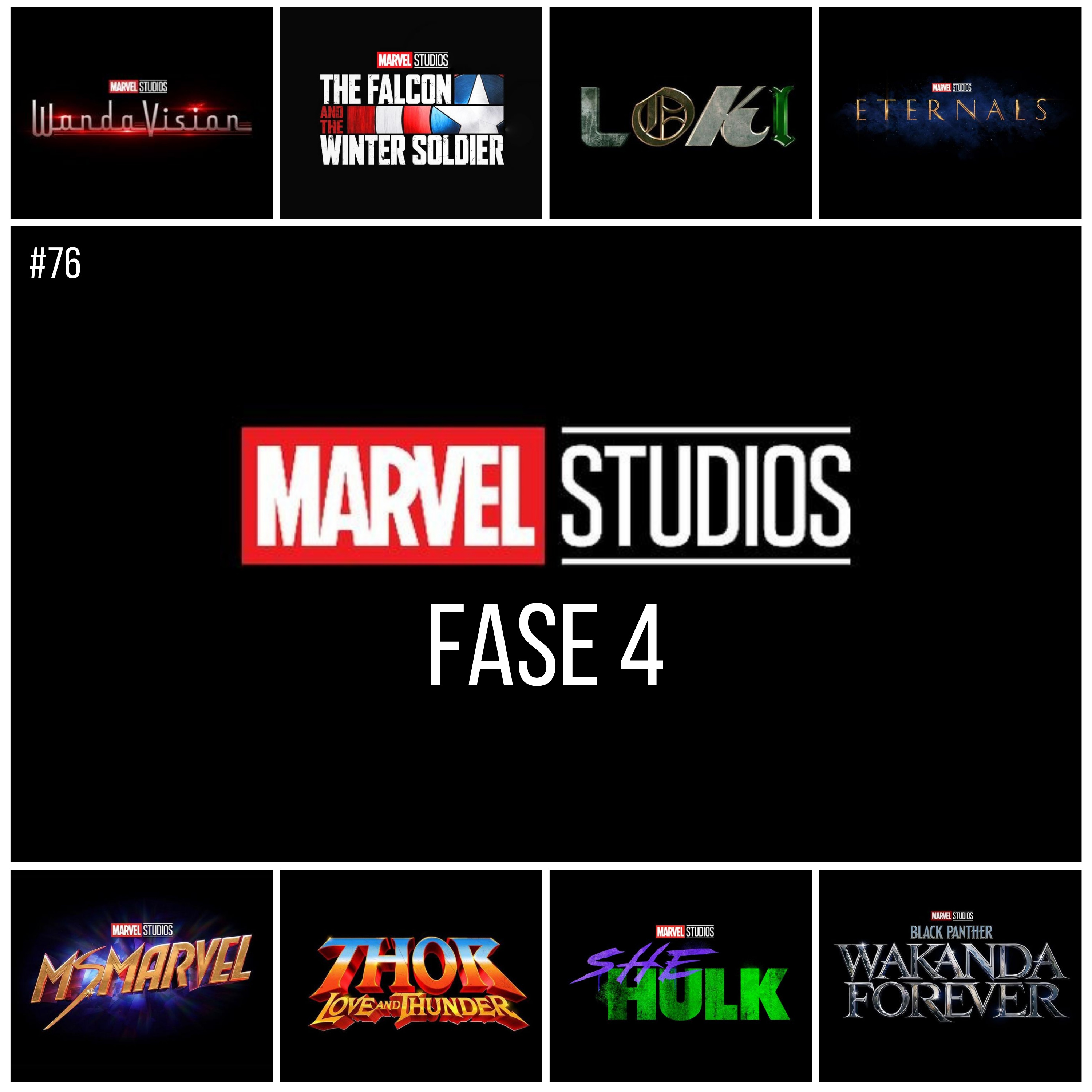 #76 Fase 4 Marvel - Kevin Feige Tá Cansado ? episode artwork