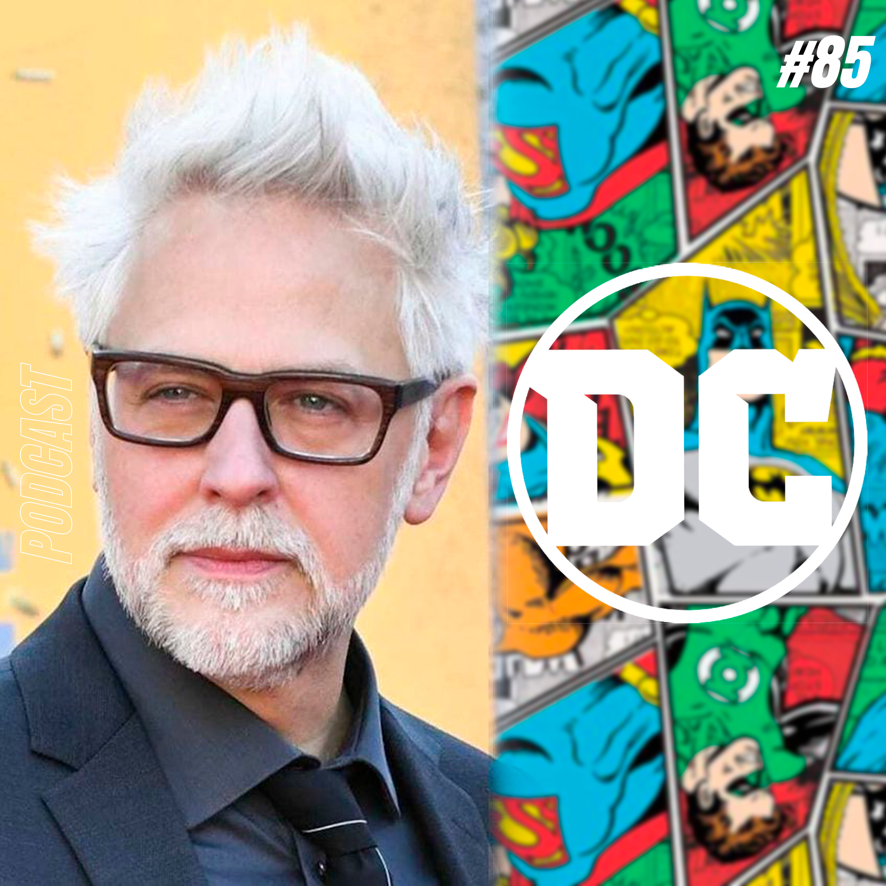 #85 O Novo DCU - O Playground do James Gunn episode artwork